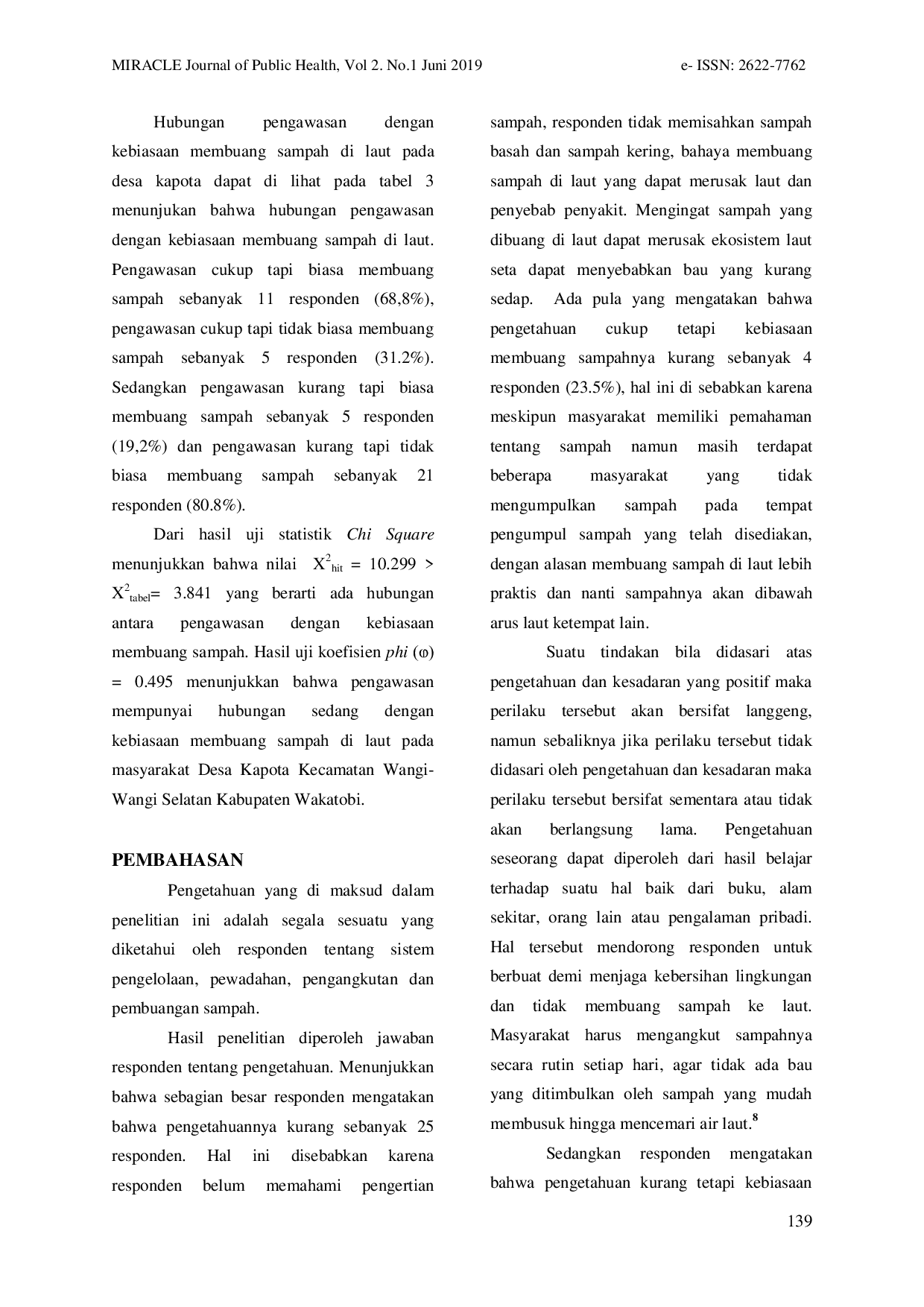 JURIS Faktor Faktor Yang Berhubungan Dengan Kebiasaan Membuang Sampah Di Laut Pada Masyarakat Desa Kapota Kecamatan Wangi Wangi Selatan Kabupaten Wakatobi