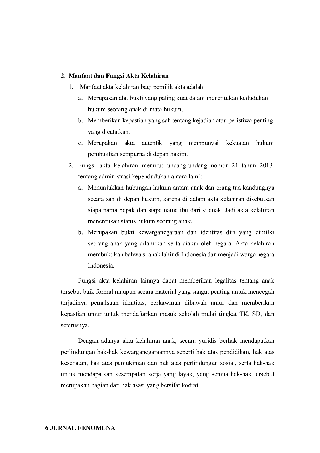 JURIS Pentingnya Akta Kelahiran Sebagai Identitas Anak Yang Dilahirkan