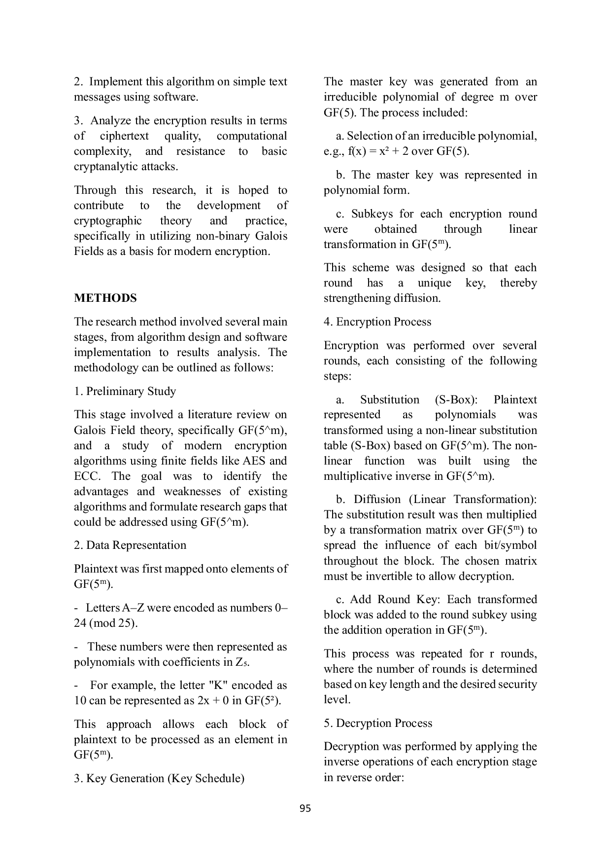 JURIS Design and Implementation of an Encryption Algorithm Based on GF 5m in Information Security