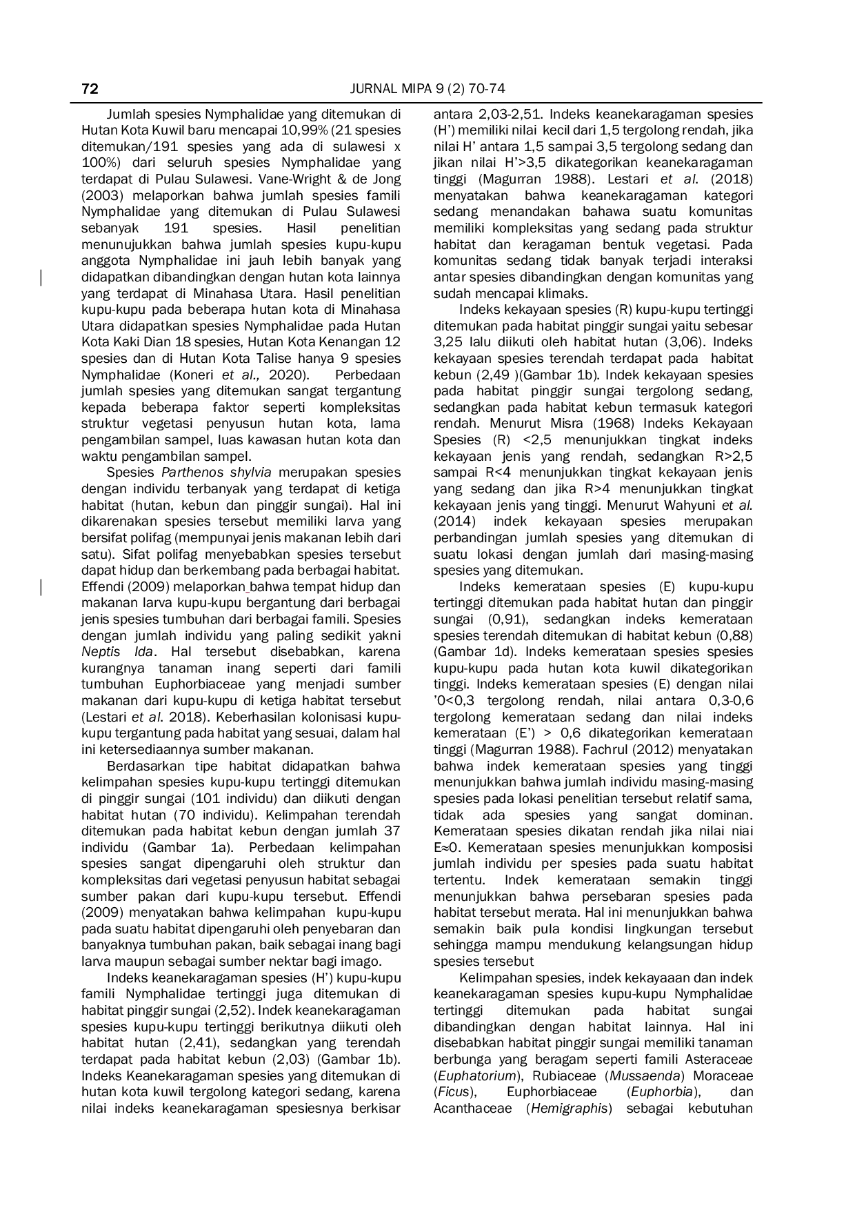 JURIS Kelimpahan dan Keanekaragaman Kupu Kupu Nymphalidae di Hutan Kota Kuwil Minahasa Utara Sulawesi Utara