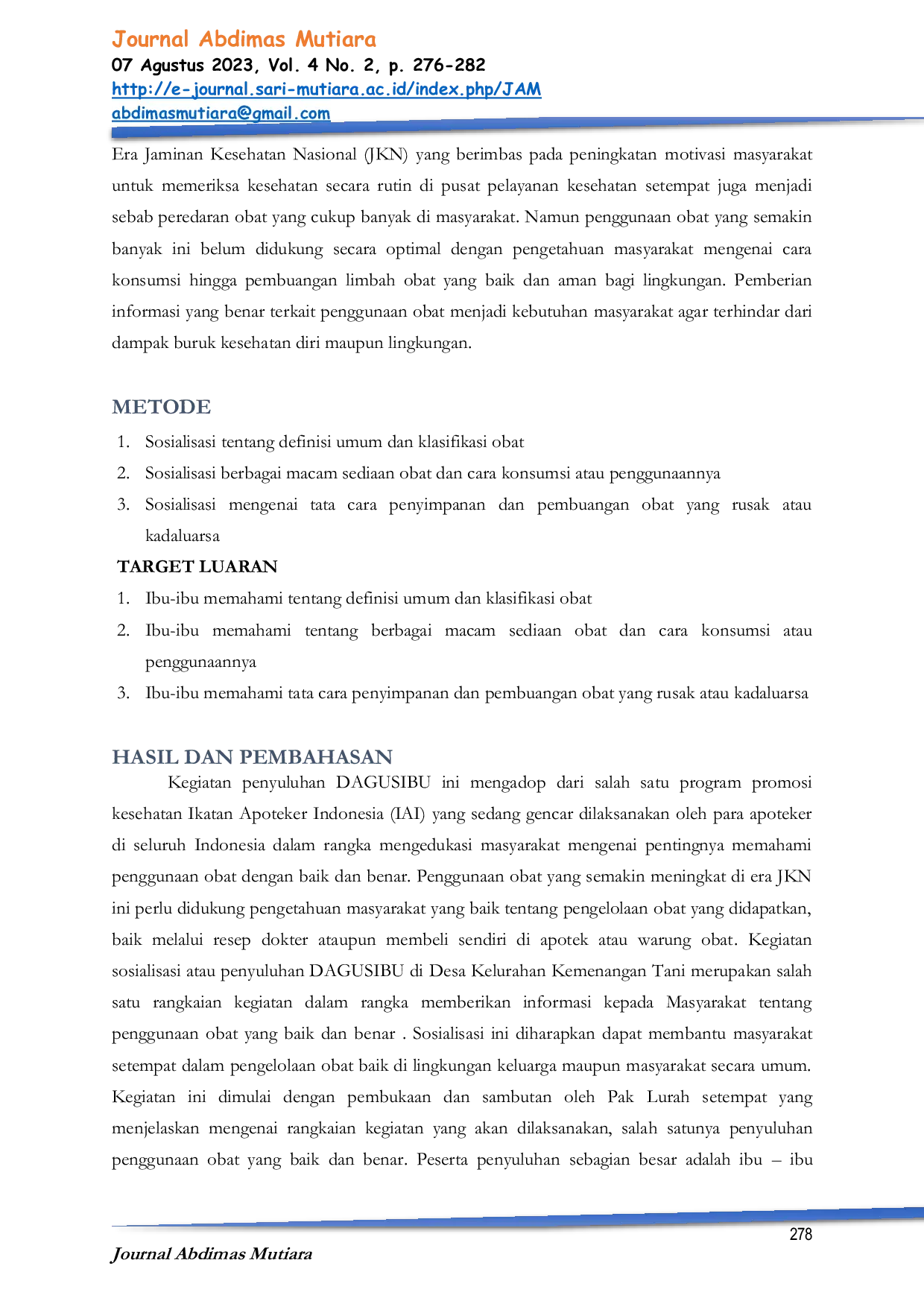 JURIS Pemberian Penyuluhan Tentang Penggunaan Obat Yang Benar Dagusibu Di Desa Kelurahan Kemenangan Tani