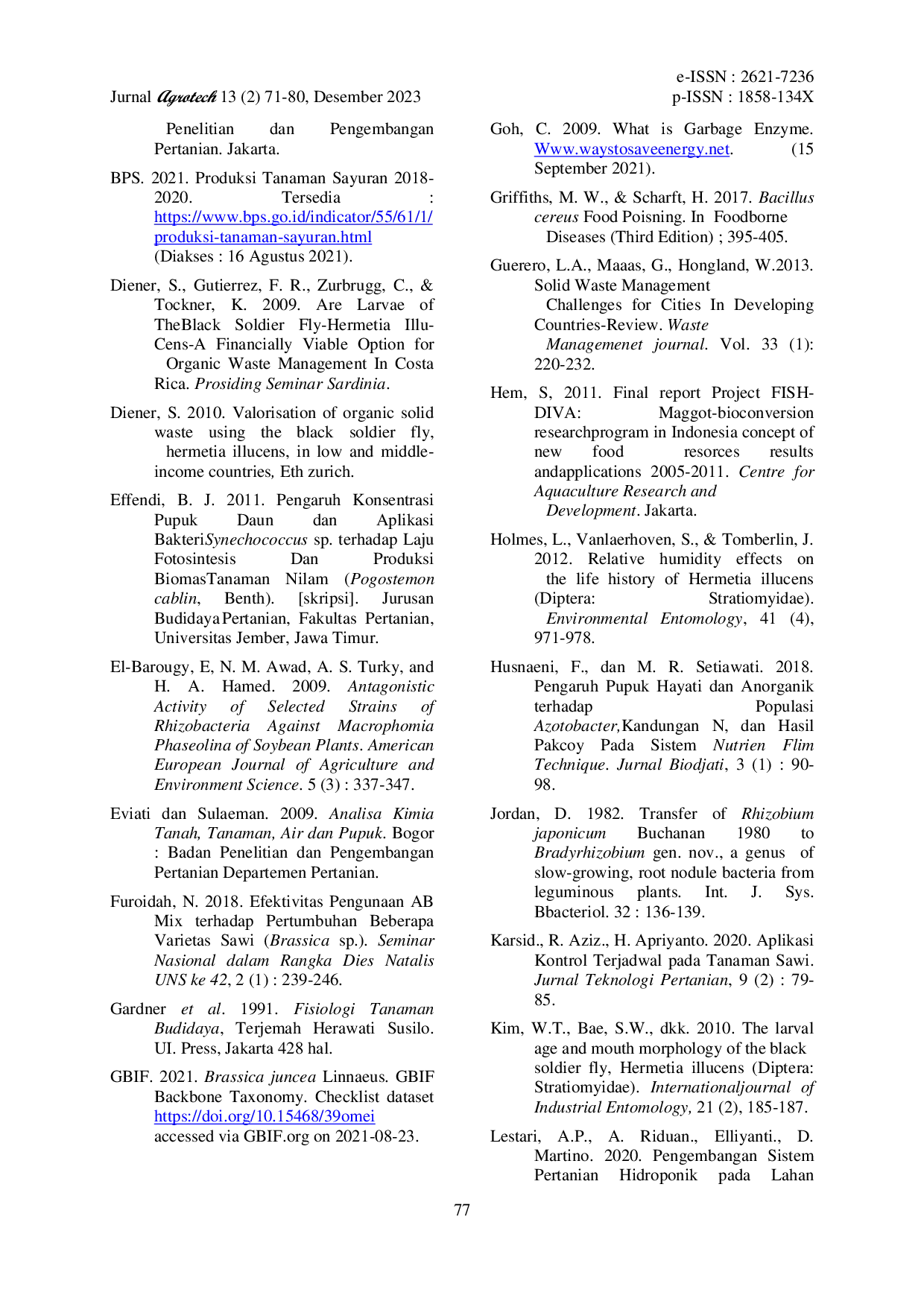 JURIS Komposisi Jenis POC dengan Pupuk Hayati Pada Pertumbuhan dan Hasil Sawi Keriting Brassica juncea Var Samhong dengan Sistem Tanam Hidroponik Wick