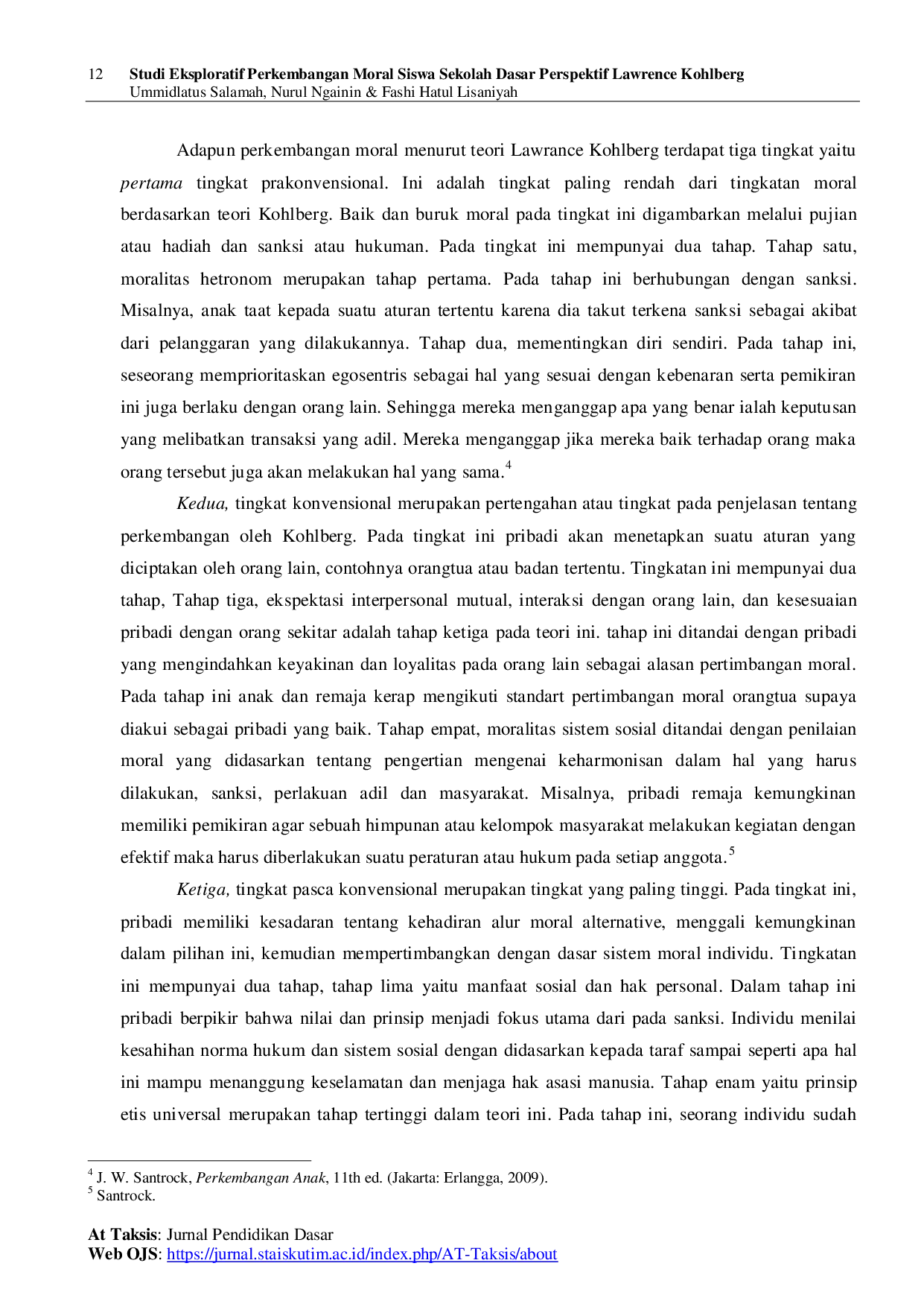 JURIS Studi Eksploratif Perkembangan Moral Siswa Sekolah Dasar Perspektif Lawrence Kohlberg MI Sholbiyah Bojonegoro