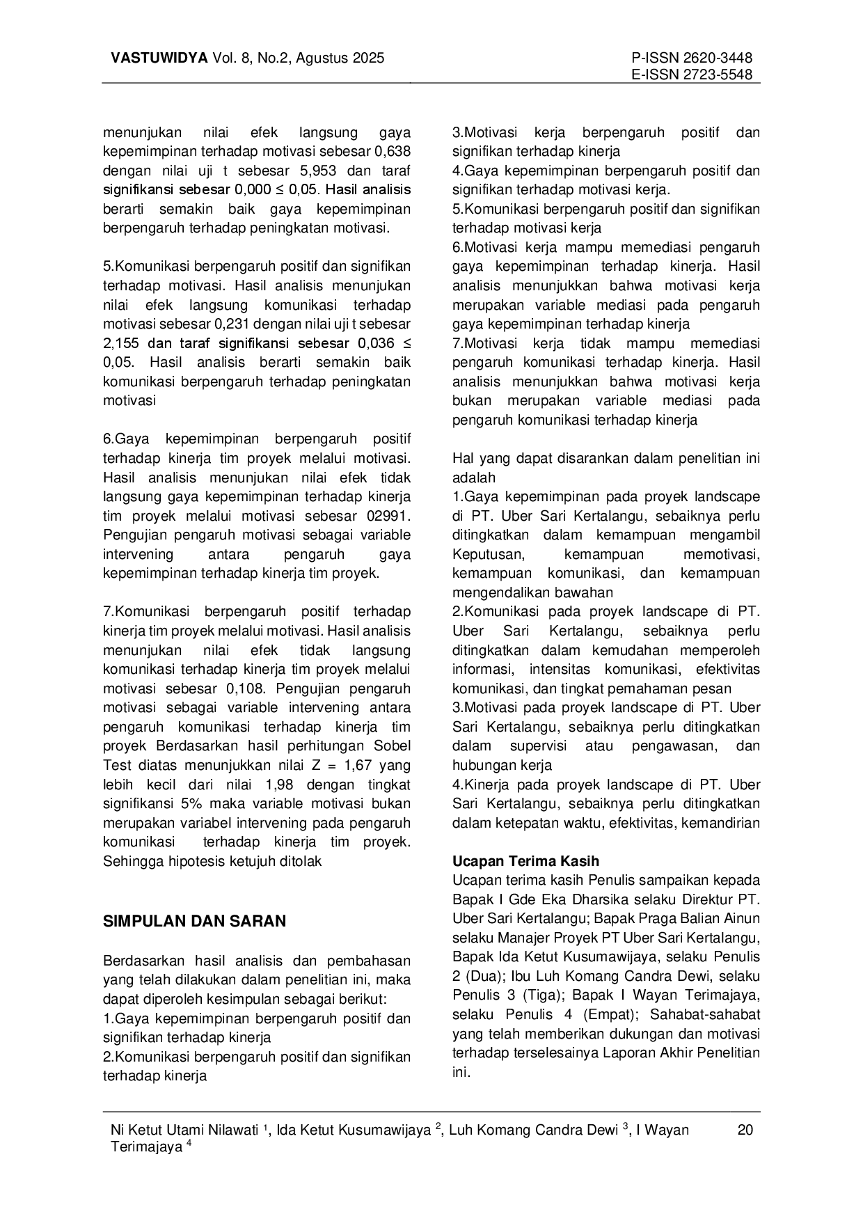 juris Pengaruh Gaya Kepemimpinan Dan Komunikasi Terhadap Kinerja Melalui Motivasi Kerja Sebagai Variabel Mediasi Pada Proyek Landscape Di PT Uber Sari Kertalangu