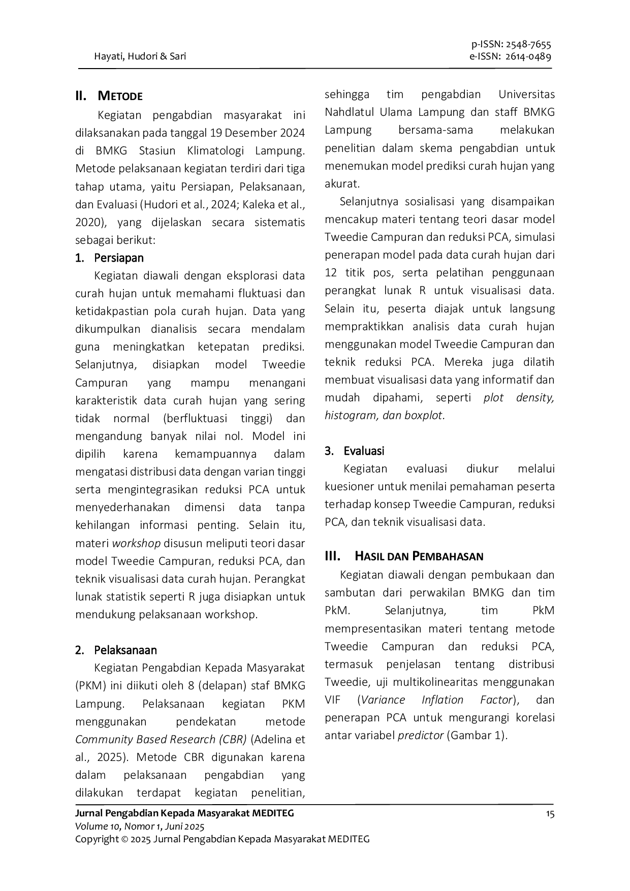 JURIS Sosialisasi dan Penerapan Prediksi Curah Hujan Tweedie PCA untuk Mitigasi Bencana dan Pengelolaan Iklim di BMKG Lampung