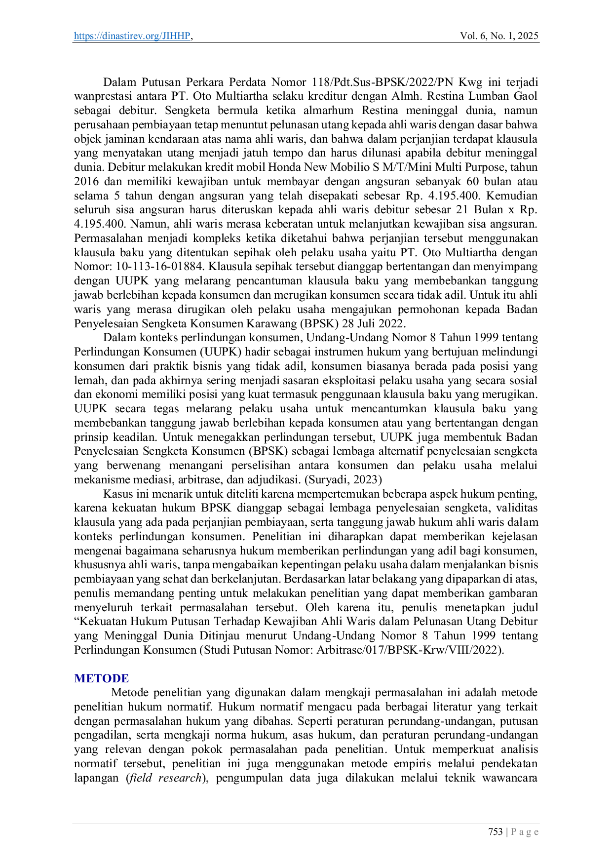JURIS Kekuatan Hukum Putusan BPSK Terhadap Kewajiban Ahli Waris dalam Pelunasan Utang Debitur yang Telah Meninggal Dunia Ditinjau dari Undang Undang Nomor 8 Tahun 1999 Tentang Perlindungan Konsumen Studi P
