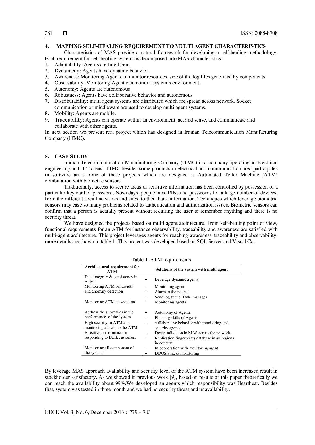 juris Architectural Approaches for Self Healing Systems Based on Multi Agent Technologies