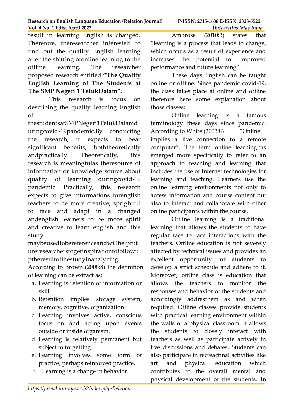 JURIS The English Learning Quality During Pandemic Covid 19 of Students at SMP Negeri 1 Teluk Dalam