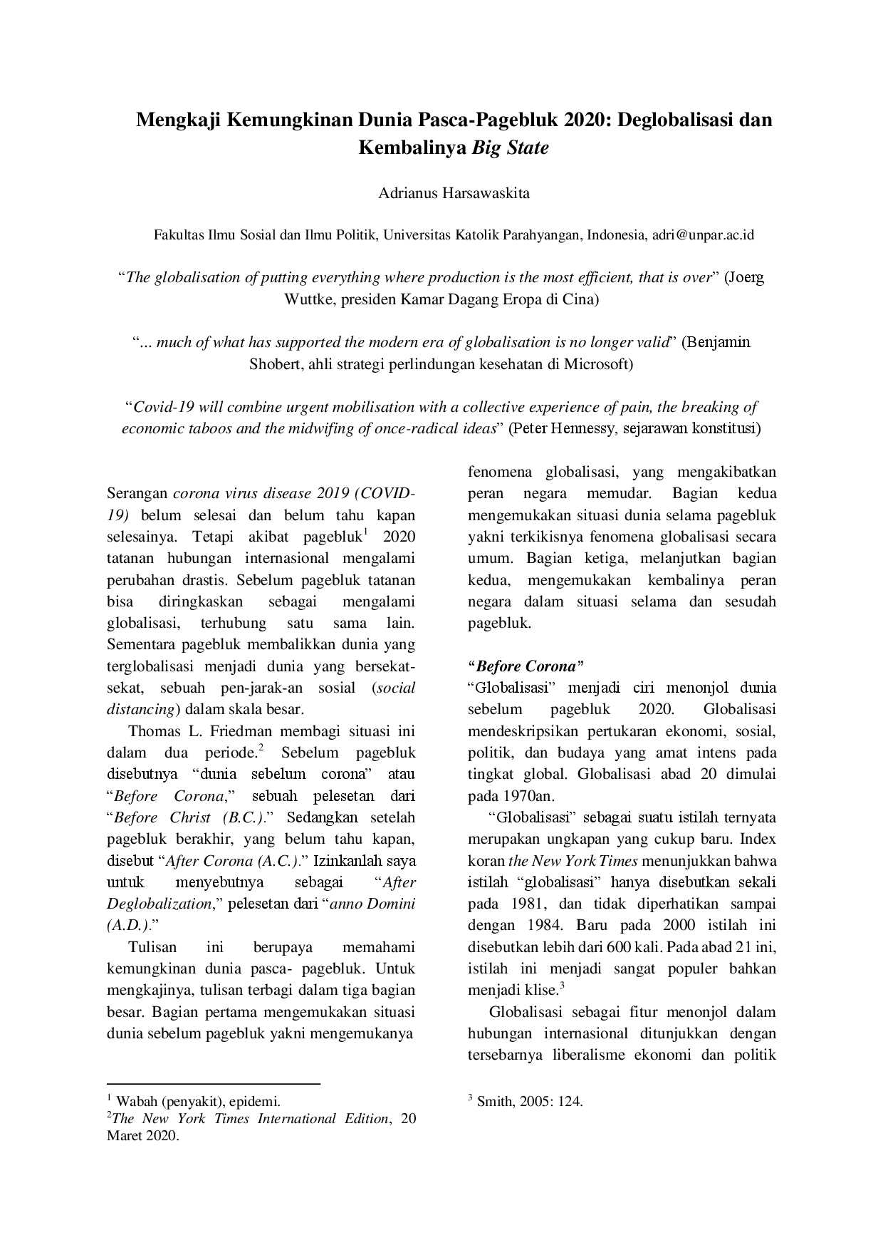 juris Mengkaji Kemungkinan Dunia Pasca Pagebluk 2020 Deglobalisasi dan Kembalinya Big State