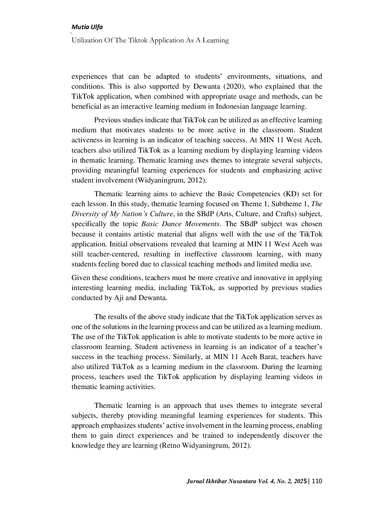 JURIS Utilization Of The Tiktok Application As A Learning Media To Increase Student Engagement In Grade Iv At Min 11 West Aceh