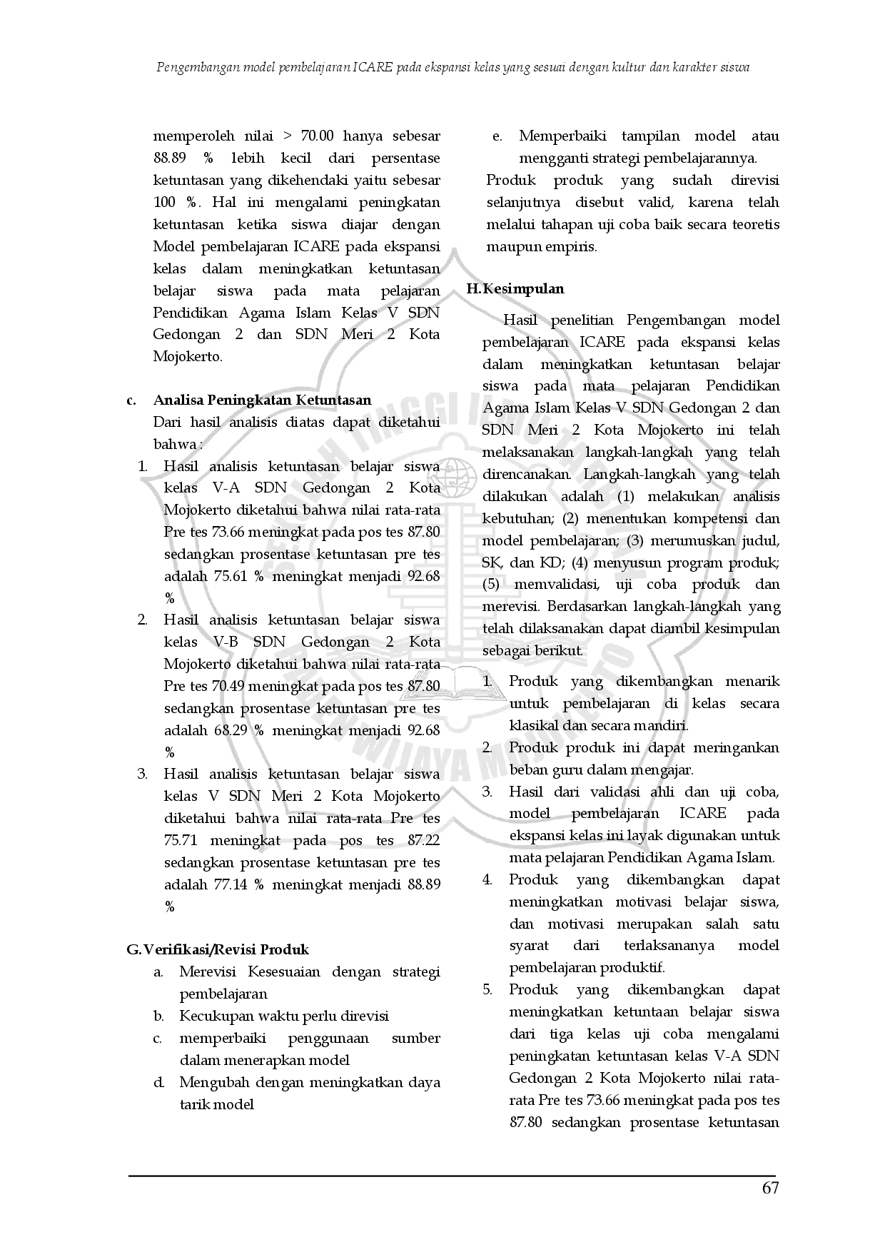 juris Pengembangan model pembelajaran ICARE pada ekspansi kelas yang sesuai dengan kultur dan karakter siswa di SDN Gedongan 2 dan SDN Meri 2 Kota Mojokerto