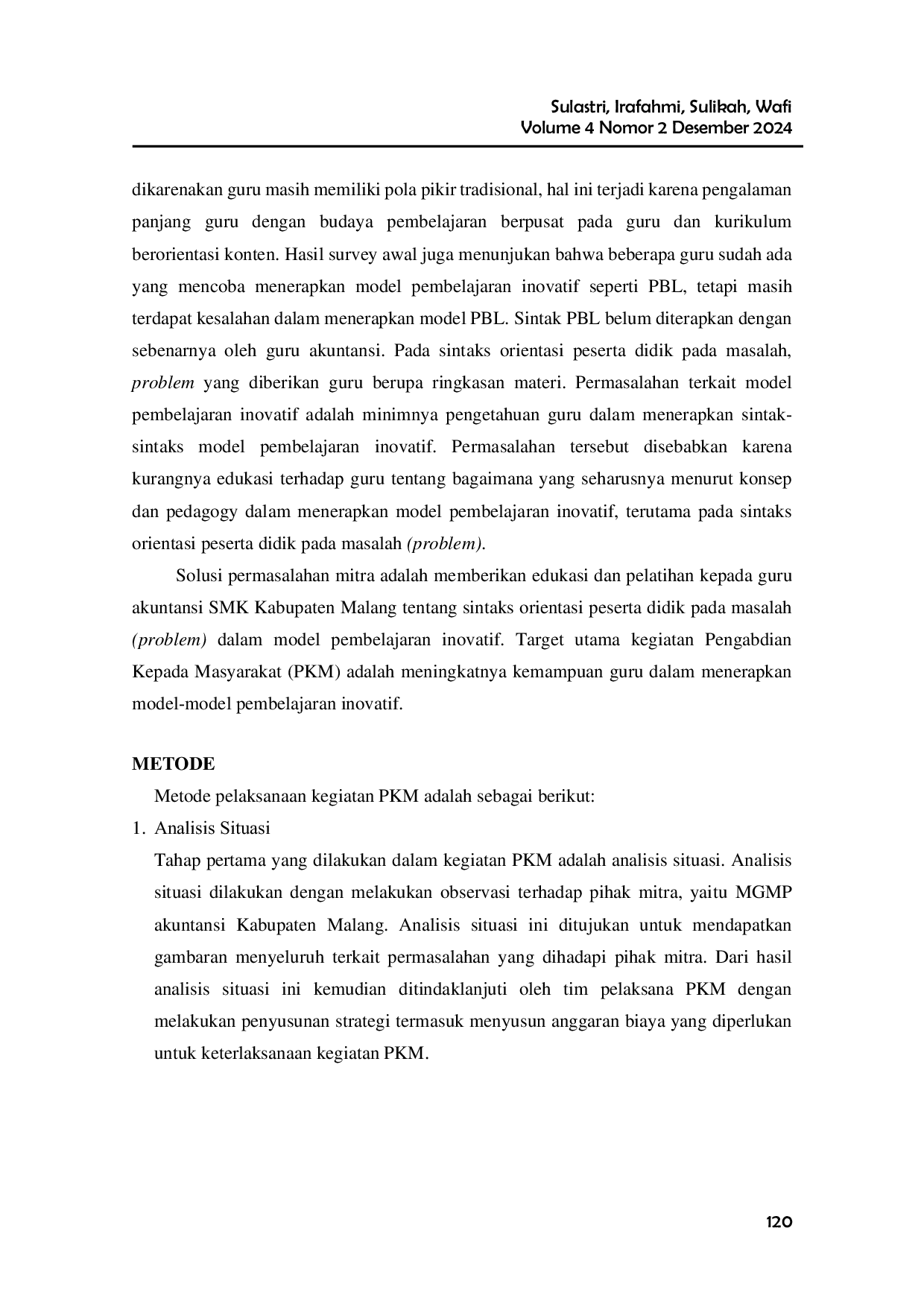 JURIS Meningkatkan Kompetensi Alumni yang Menjadi Guru Akuntansi SMK Melalui Edukasi Problem dalam Model Pembelajaran Inovatif