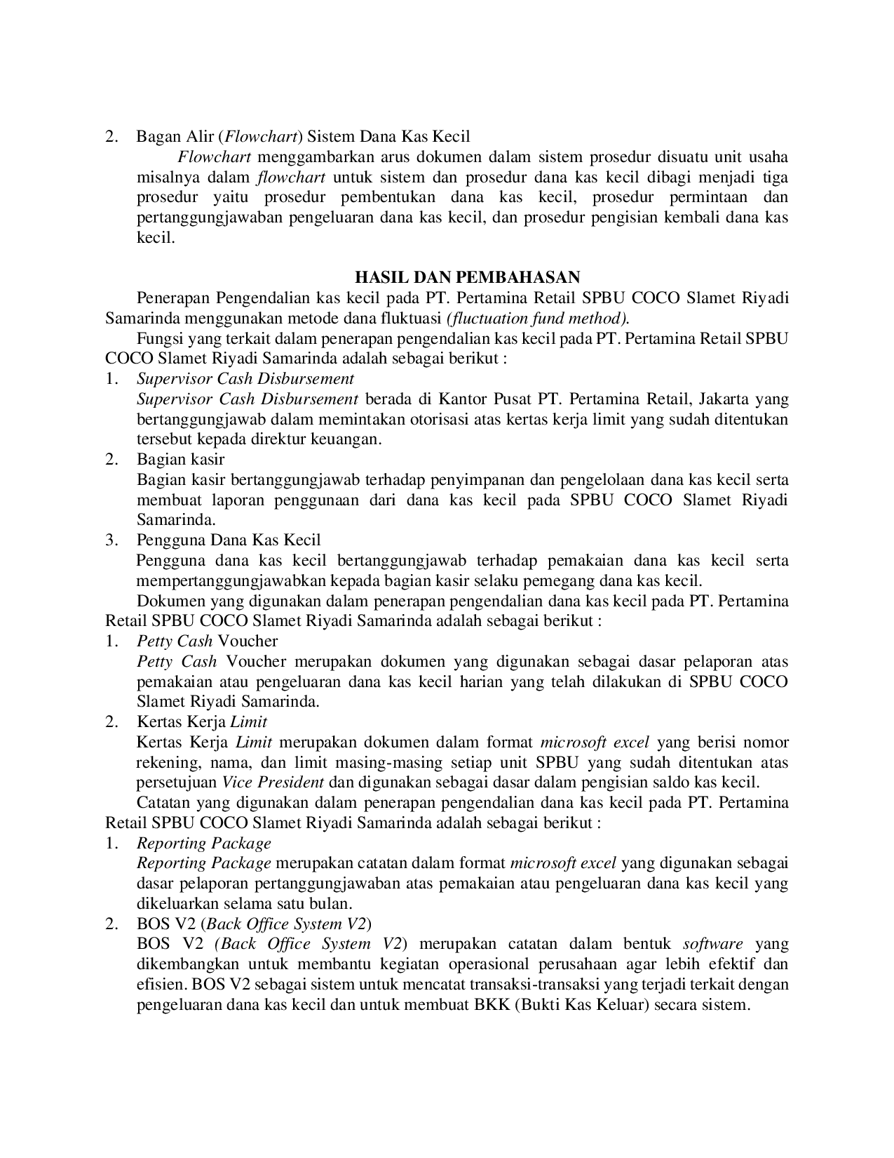 JURIS Analisis Penerapan Pengendalian Kas Kecil di PT Pertamina Retail SPBU COCO Slamet Riyadi Samarinda