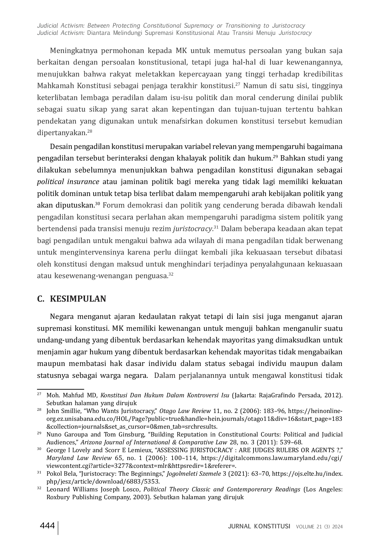 JURIS Judicial Activism Between Protecting Constitutional Supremacy or Transitioning to Juristocracy Judicial Activism Diantara Melindungi Supremasi Konstitusional Atau Transisi Menuju Juristocracy
