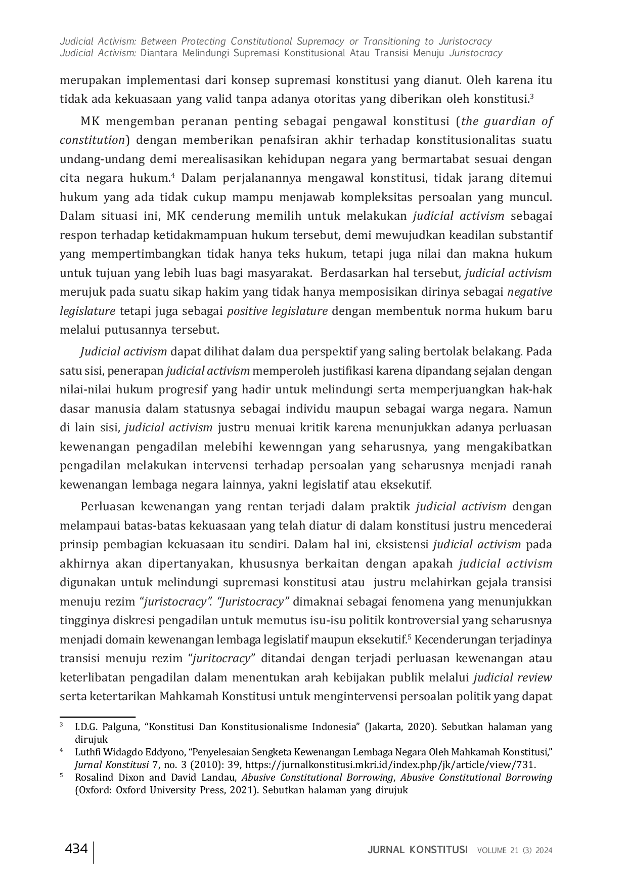 JURIS Judicial Activism Between Protecting Constitutional Supremacy or Transitioning to Juristocracy Judicial Activism Diantara Melindungi Supremasi Konstitusional Atau Transisi Menuju Juristocracy