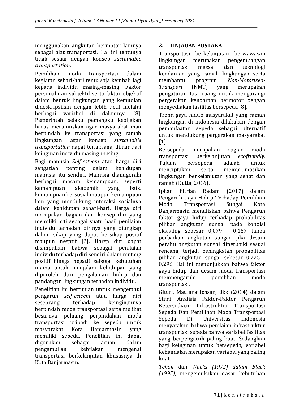 JURIS Perpindahan Moda Transportasi Dari Kendaraan Pribadi Ke Sepeda Ditinjau Dari Self Esteem Studi Kasus Kota Banjarmasin