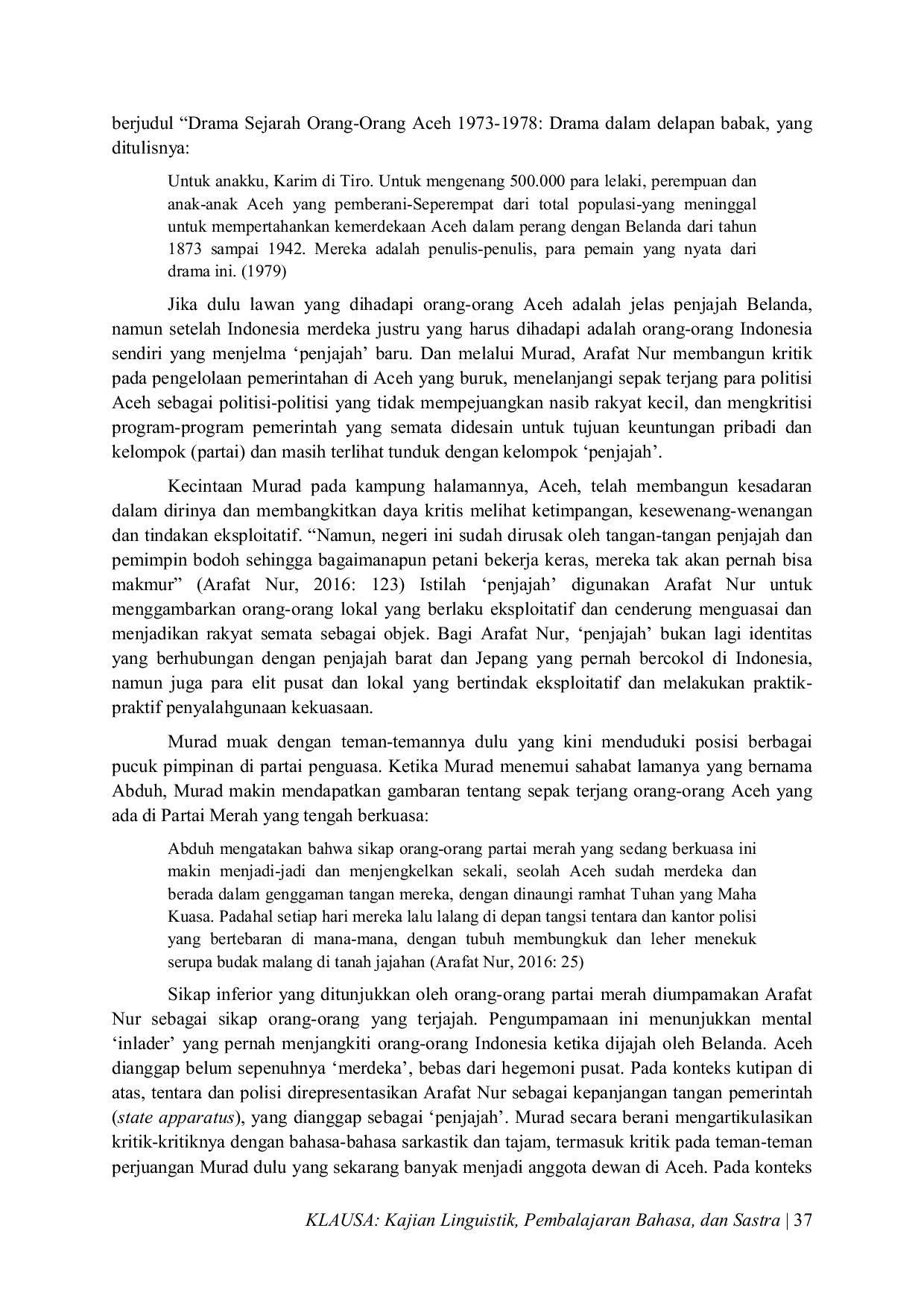 JURIS Identitas dan Perlawanan Seorang Buronan dalam Konflik Aceh Menjelajahi Tanah Surga Merah Karya Arafat Nur