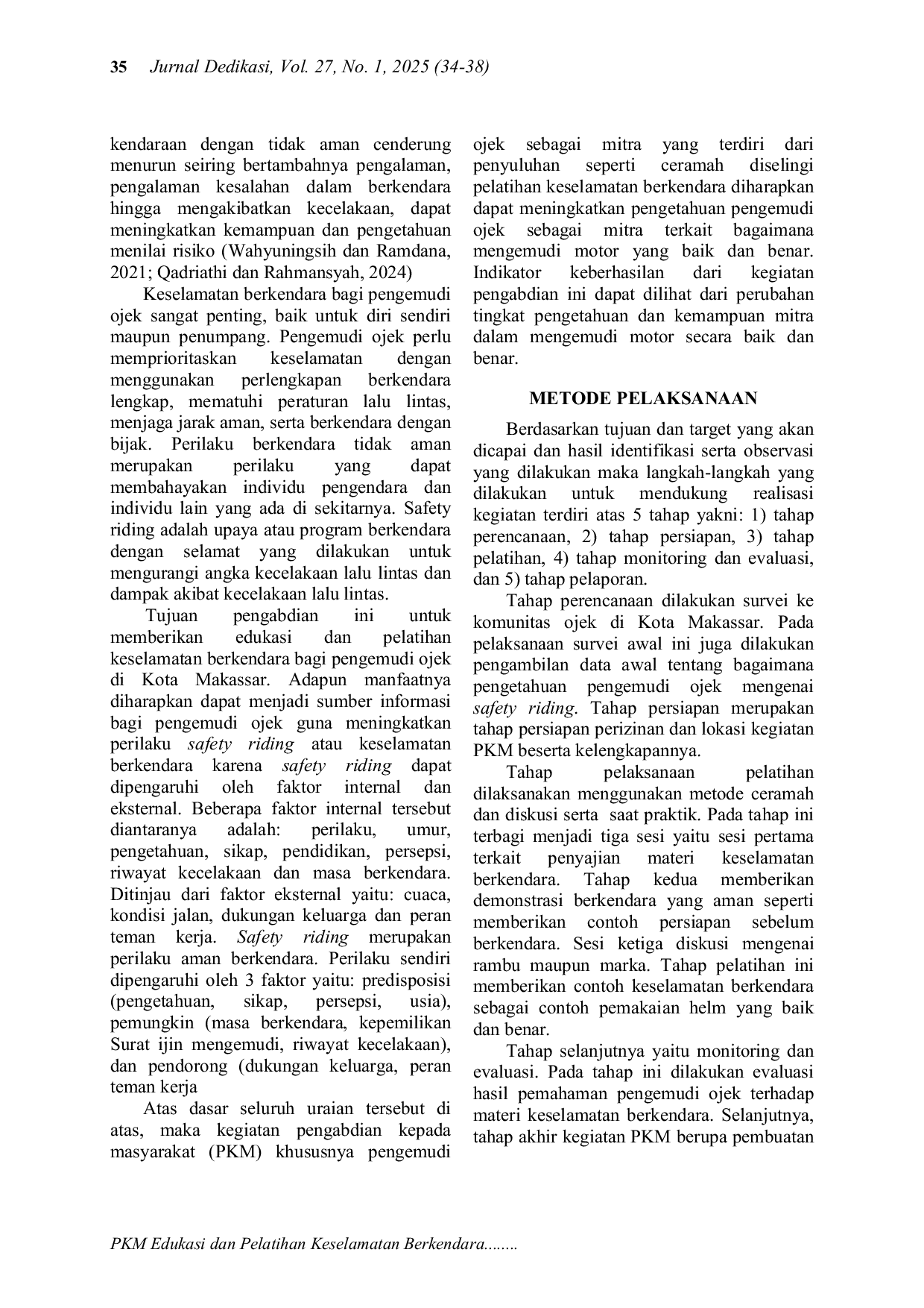 JURIS PKM Edukasi dan Pelatihan Keselamatan Berkendara Bagi Pengemudi Ojek di Kota Makassar