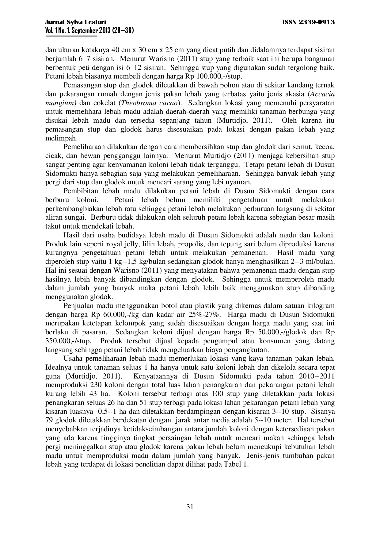 juris Analisis Finansial Usaha Budidaya Lebah Madu Apis Cerana Fabr Di Dusun Sidomukti Desa Buana Sakti Kecamatan Batanghari Kabupaten Lampung Timur