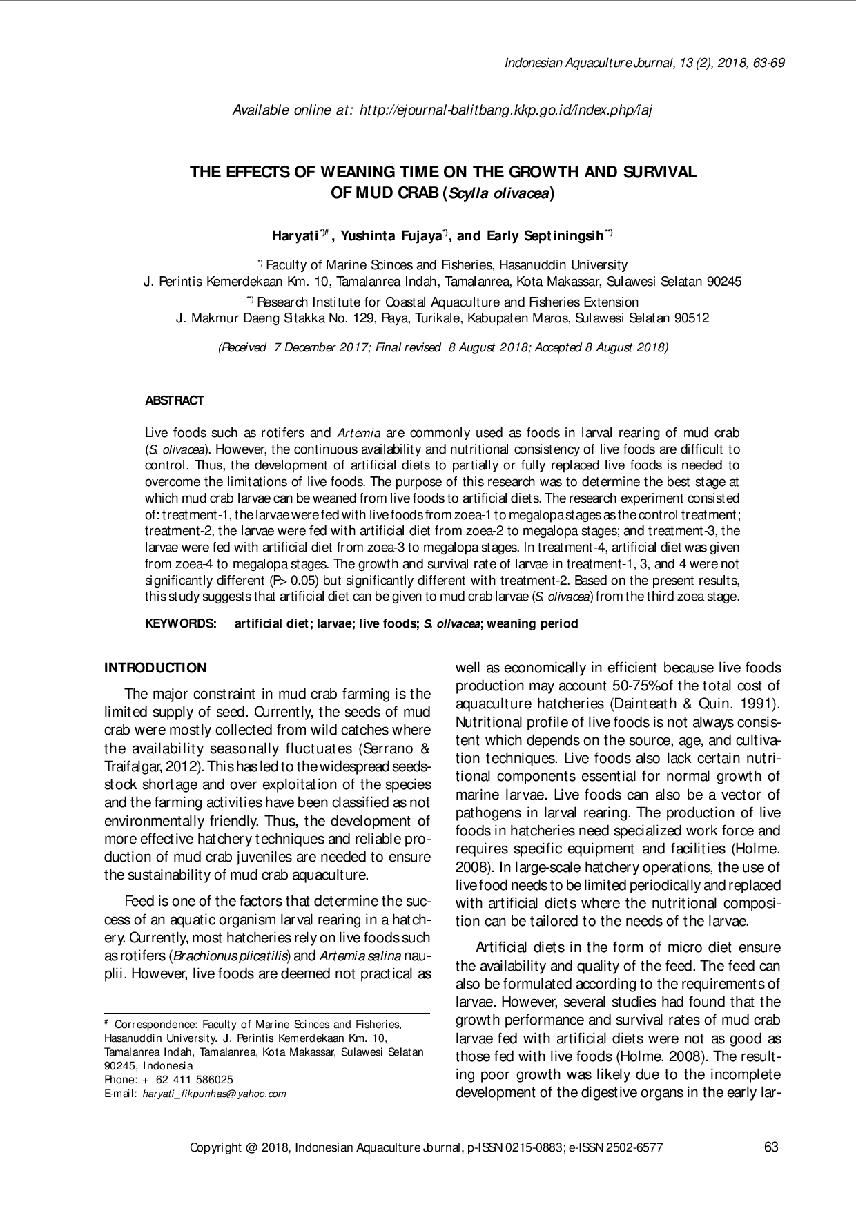 juris THE EFFECTS OF WEANING TIME ON THE GROWTH AND SURVIVAL OF MUD CRAB Scylla olivacea THE EFFECTS OF WEANING TIME ON THE GROWTH AND SURVIVAL OF MUD CRAB Scylla olivacea