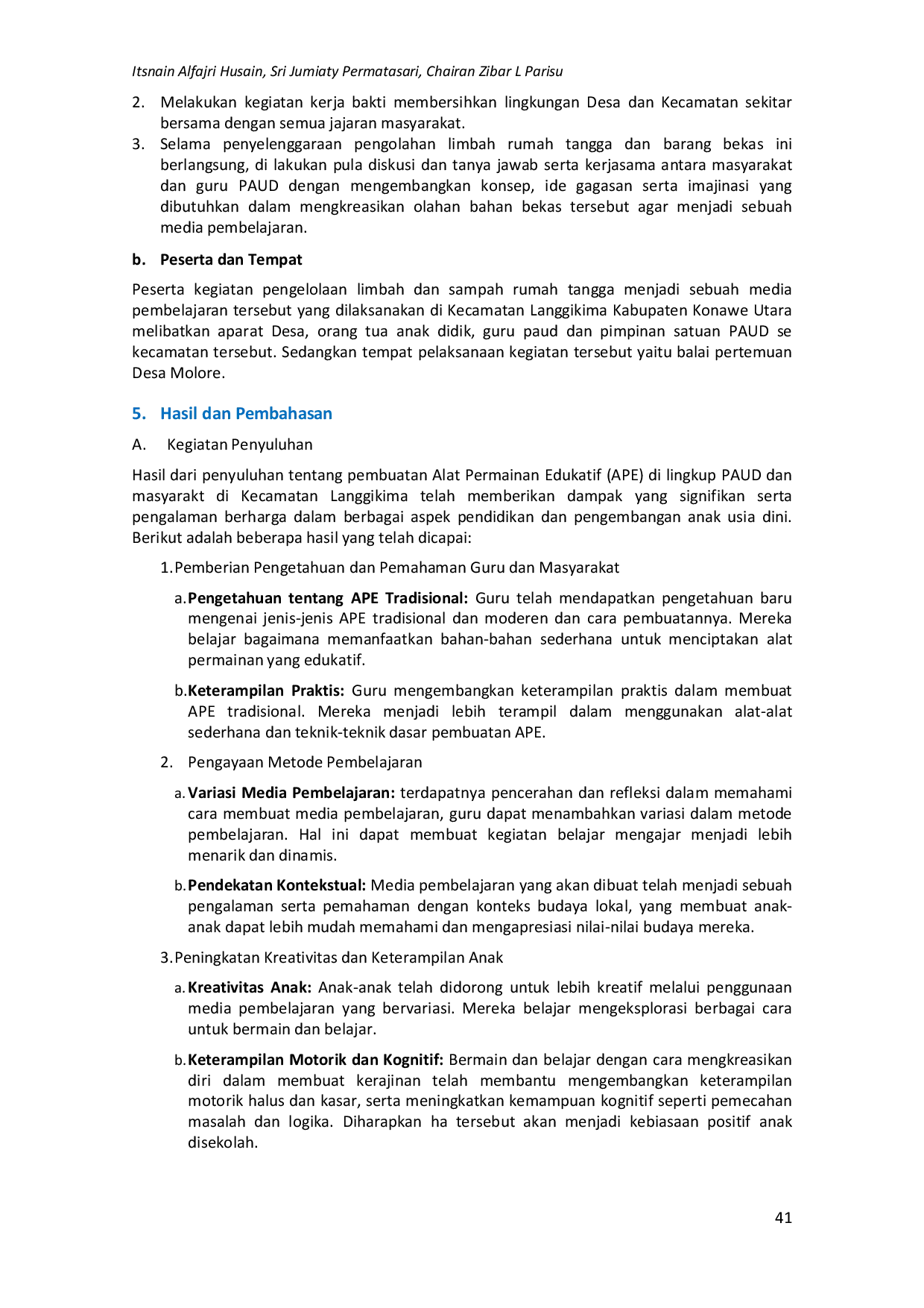 juris Kreativitas guru dalam pembuatan serta pemanfaatan media Pembelajaran Dari Bahan Limbah Rumah Tangga