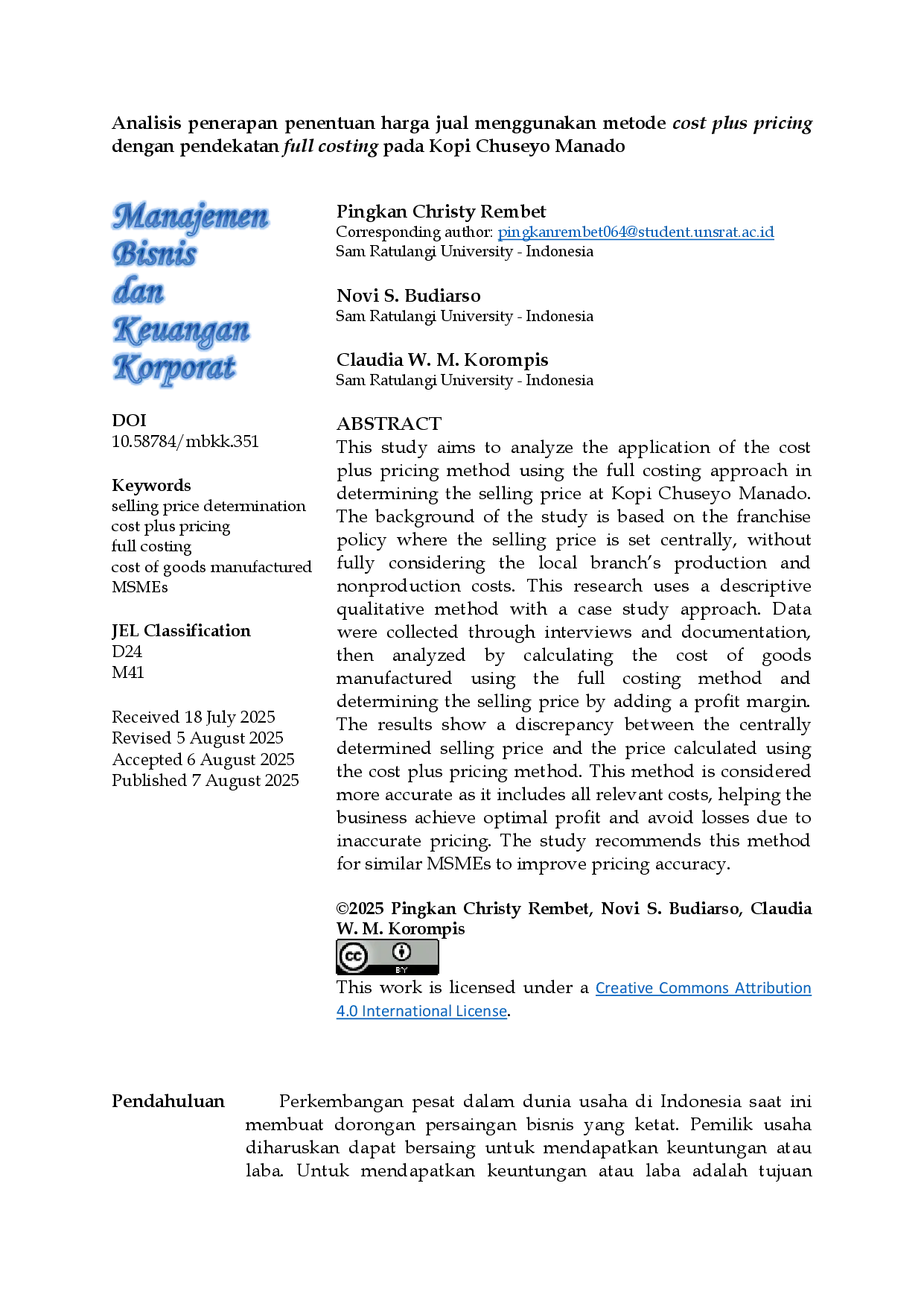 JURIS Analisis Penerapan Penentuan Harga Jual Menggunakan Metode Cost Plus Pricing Dengan Pendekatan Full Costing Pada Kopi Chuseyo Manado