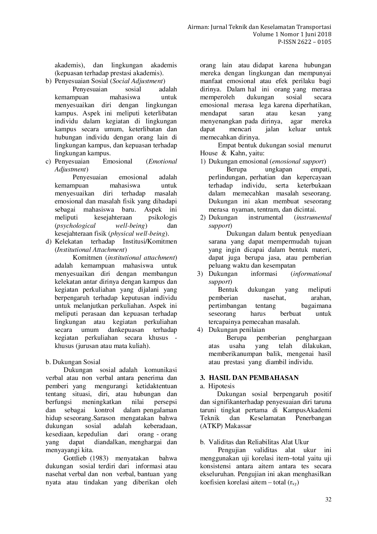 JURIS Pengaruh Dukungan Sosial terhadap Penyesuaian Diri Taruna Tingkat Pertama Jalur Mandiri di ATKP Makassar