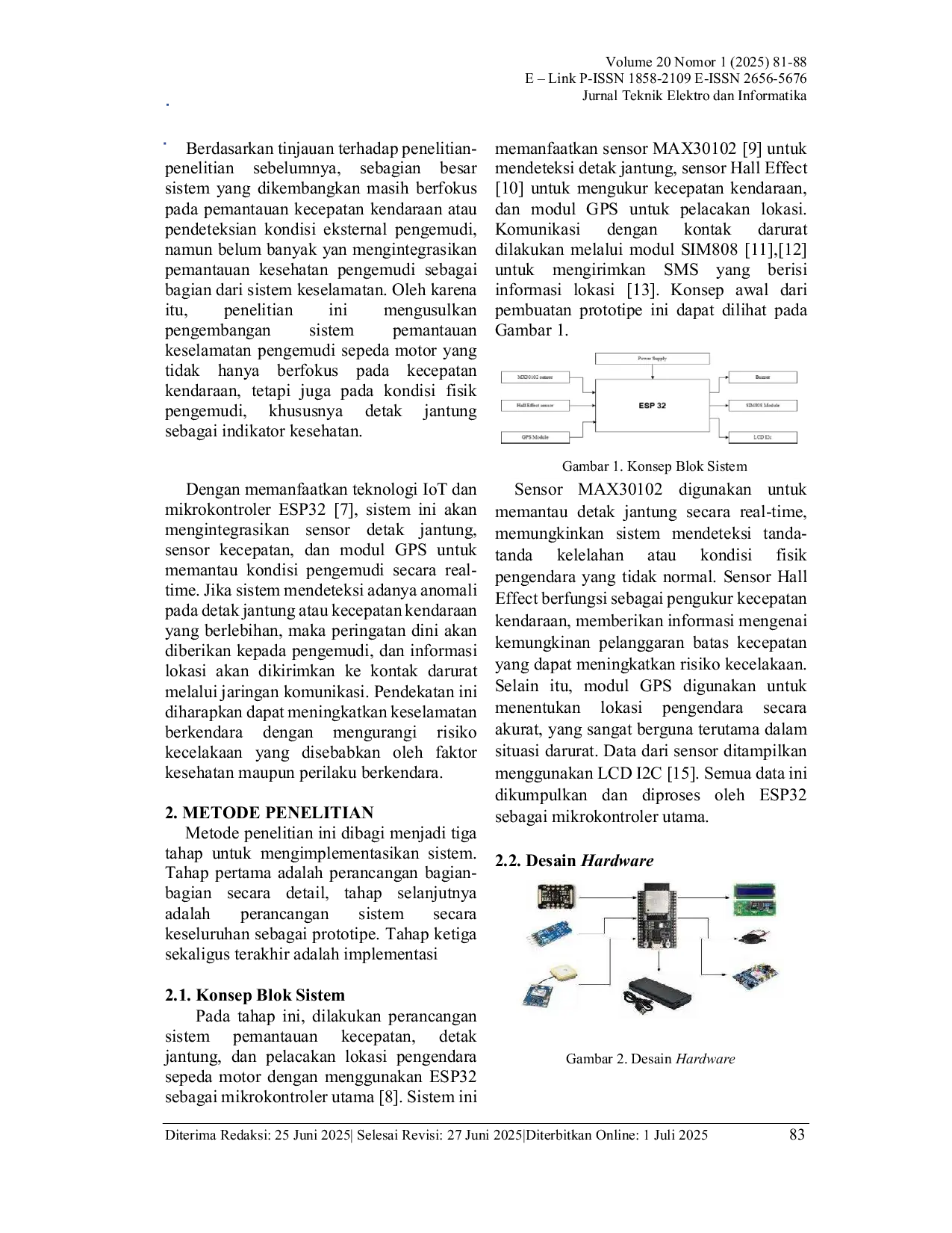 JURIS Perancangan Sistem Peringatan untuk Pengendara Sepeda Motor Berdasarkan Kecepatan dan Detak Jantung Berbasis ESP32