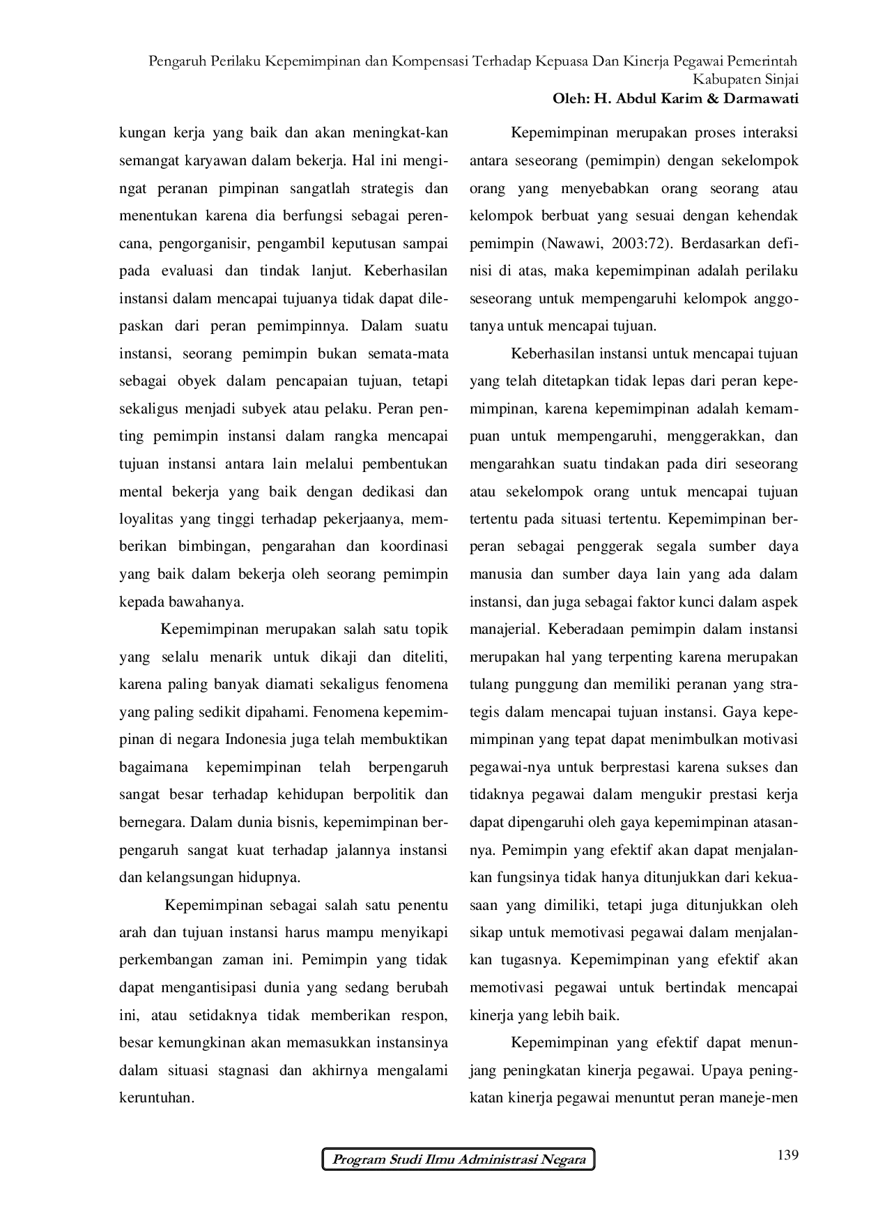 JURIS Pengaruh Perilaku Kepemimpinan dan Kompensasi Terhadap Kepuasan dan Kinerja Pegawai Pemerintah Kabupaten Sinjai