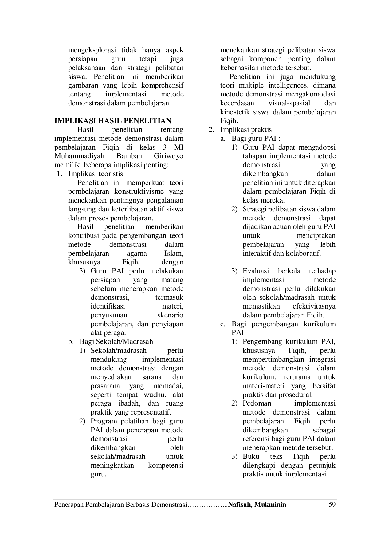 JURIS Penerapan Pembelajaran Berbasis Demonstrasi Dalam Meningkatkan Pemahaman Fiqih Siswa Kelas III di MI Muhammadiyah Bamban Giriwoyo