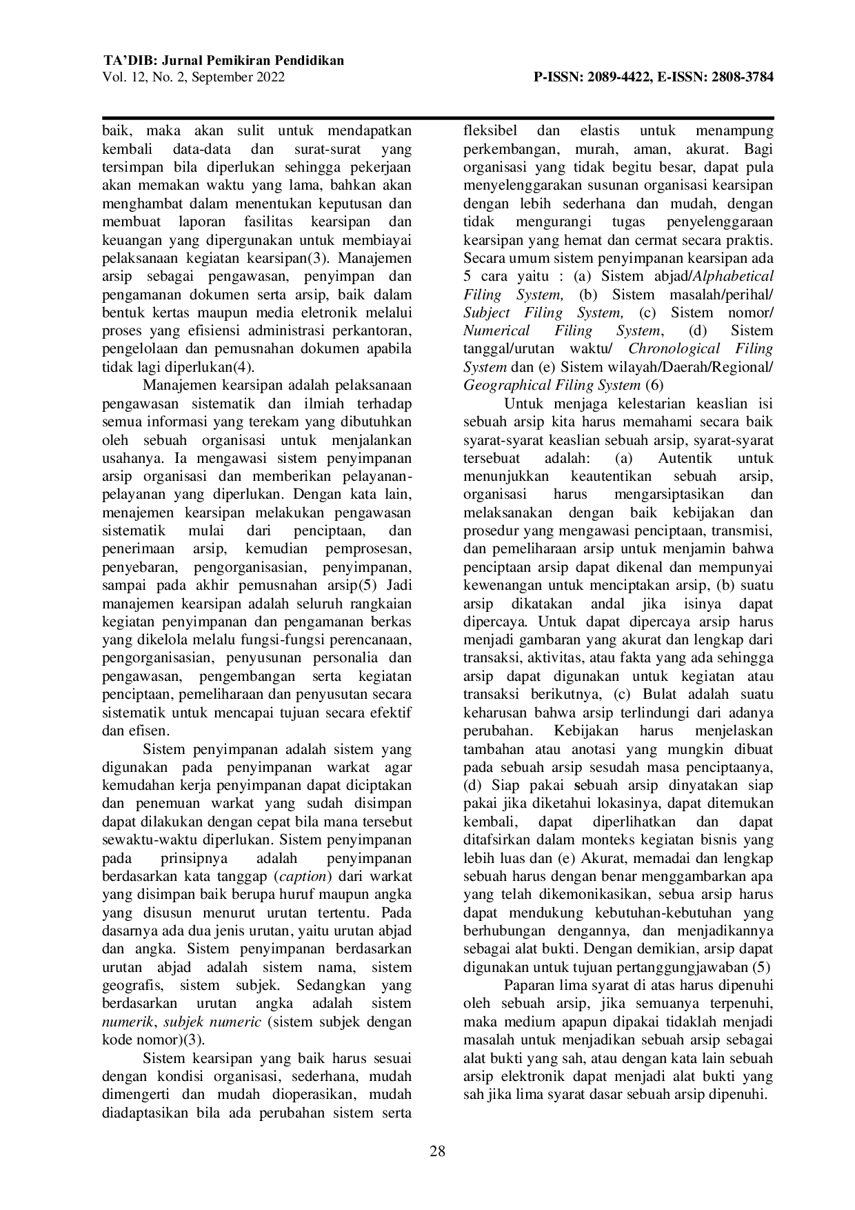 JURIS Manajemen Kearsipan dalam Meningkatkan Mutu Layanan Administrasi di Dinas Perpustakaan dan Kearsipan Kabupaten Aceh Tengah