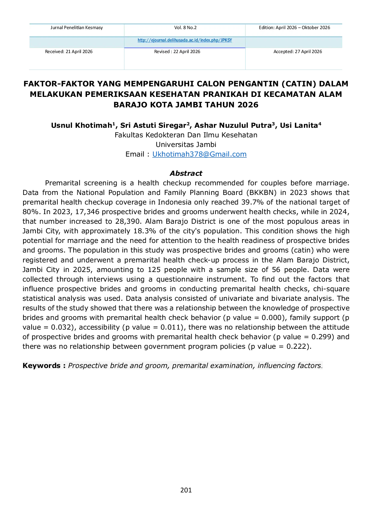 JURIS Factors Influencing Prospective Brides and Grooms in Conducting Pre Marital Health Examinations in Alam Barajo District Jambi City 2026