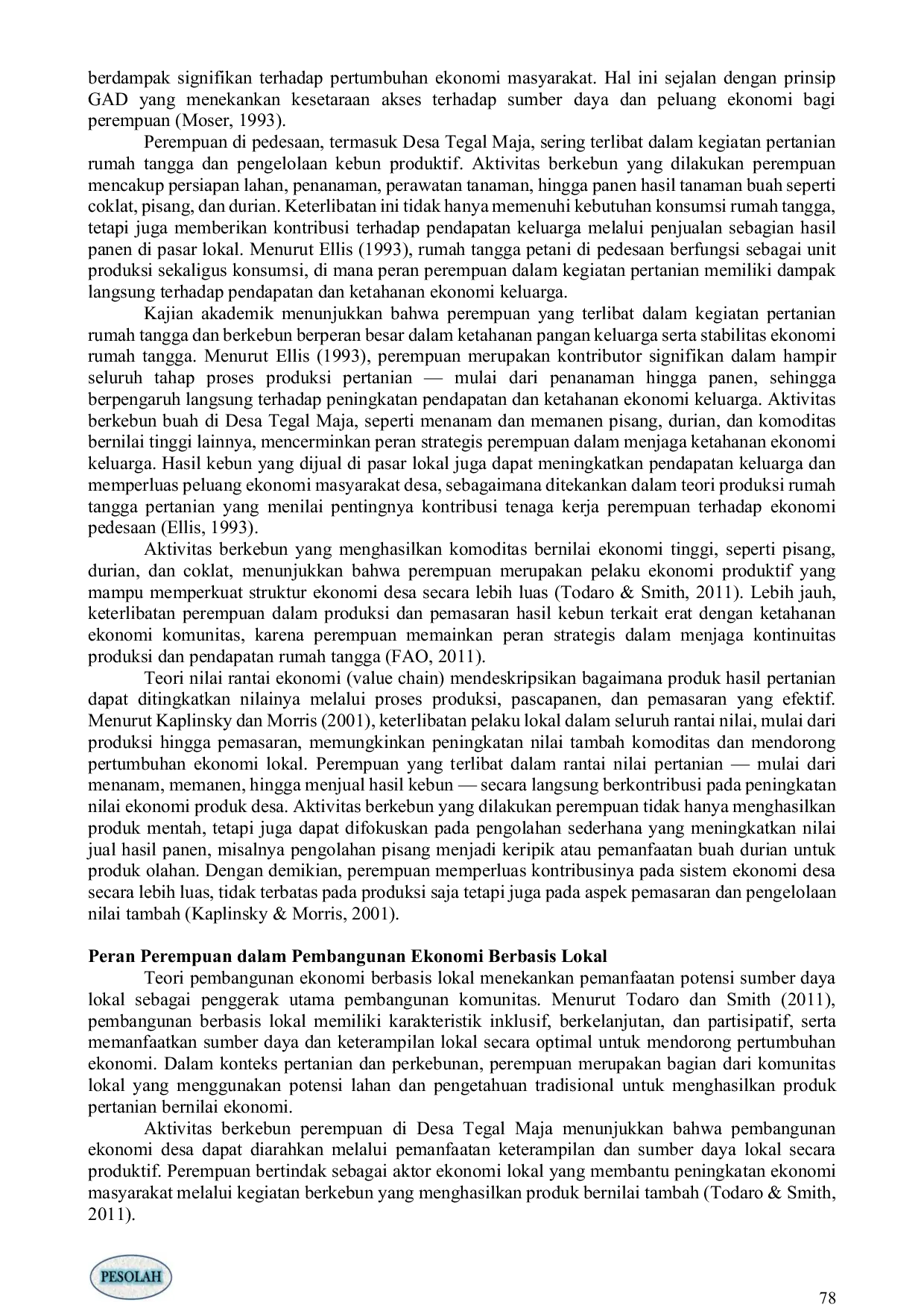 JURIS PERAN PEREMPUAN DALAM PENINGKATAN EKONOMI MASYARAKAT DI DESA TEGAL MAJA KECAMATAN TANJUNG KABUPATEN LOMBOK UTARA The Role Of Women In Improving The Community s Economy In Tegal Maja Village Tanjung