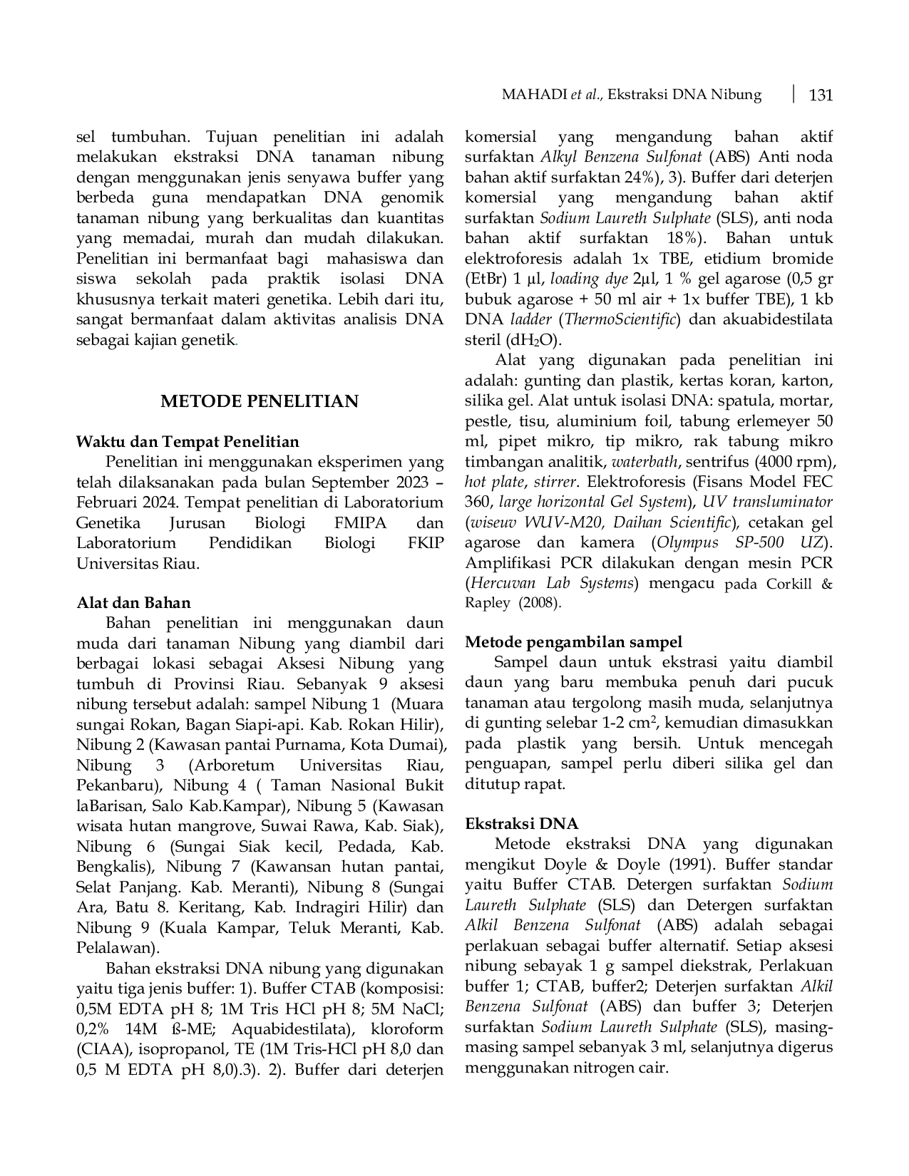 JURIS Ekstraksi DNA Nibung Oncosperma tigillarium Jack Ridl Menggunakan Beberapa Jenis Buffer Terhadap Kualitas Genomik DNA