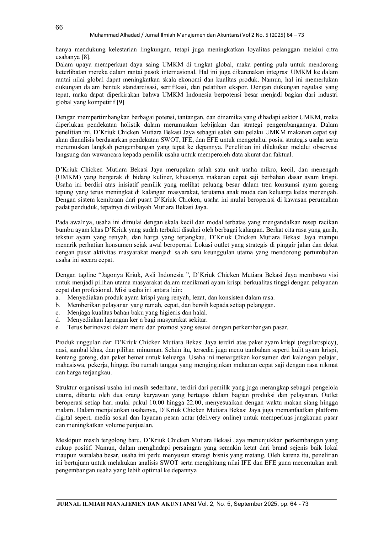 JURIS Analisis SWOT dengan Menggunakan Matrix dan Perhitungan IFE dan EFE pada UMKM D Kriuk Chicken Mutiara Bekasi Jaya