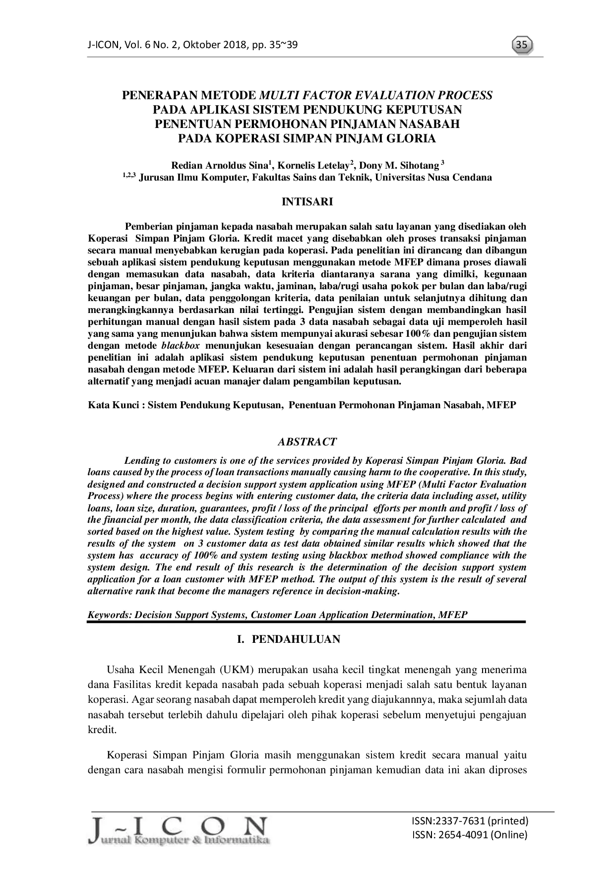 JURIS Penerapan Metode Multi Factor Evaluation Process Pada Aplikasi Sistem Pendukung Keputusan Penentuan Permohonan Pinjaman Nasabah Pada Koperasi Simpan Pinjam Gloria