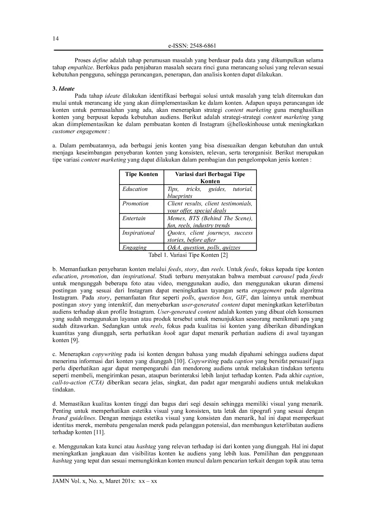 JURIS Design Strategy and Implementation of Instagram Content Helloskinhouse to Increase Engagement