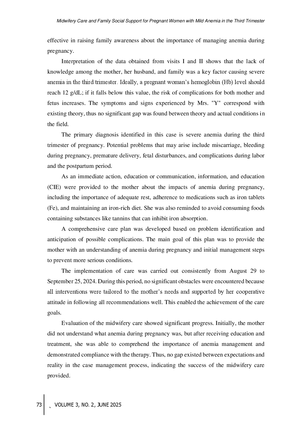 juris Midwifery Care and Family Social Support for Pregnant Women with Mild Anemia in the Third Trimester