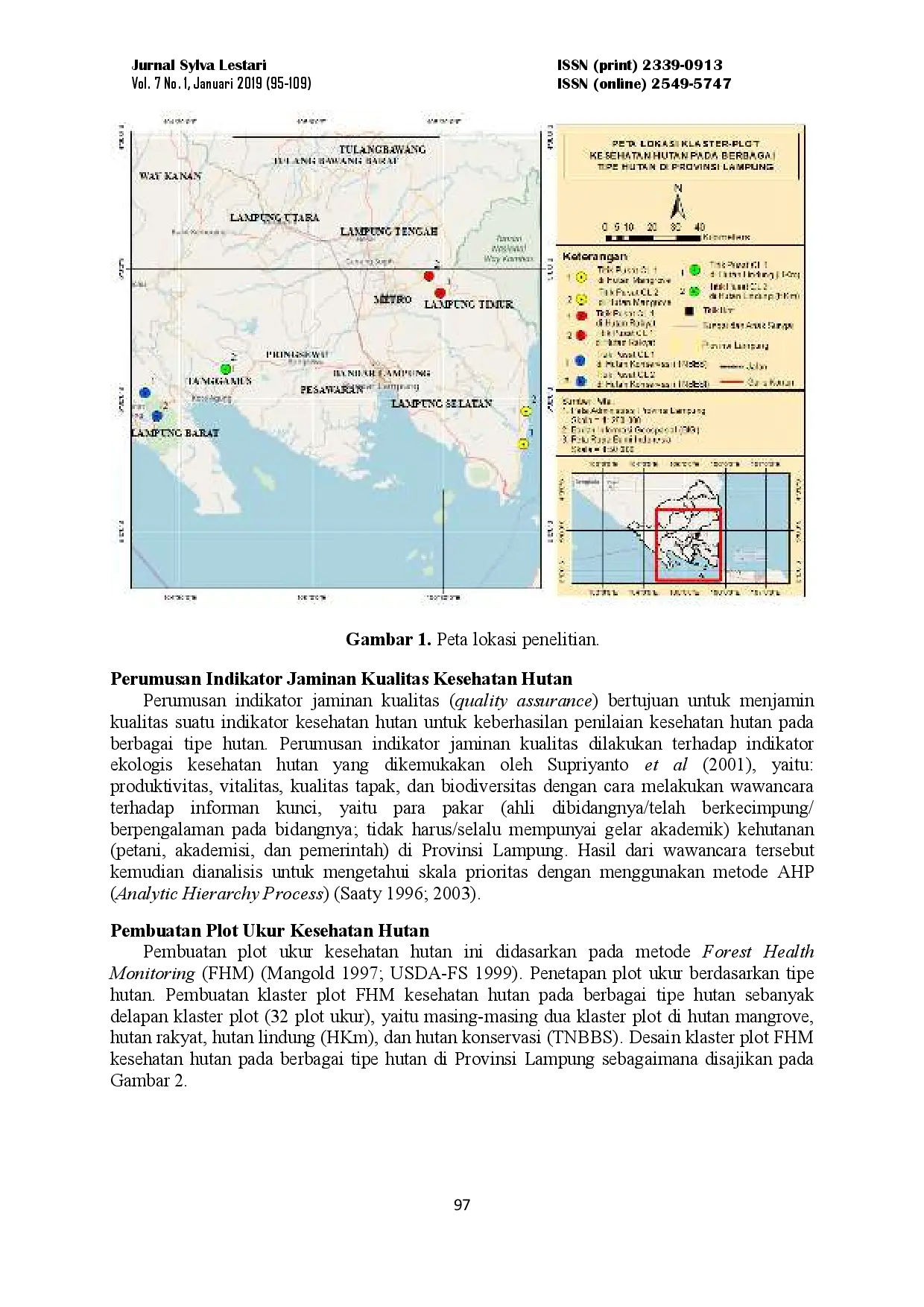 juris Penilaian Kesehatan Hutan pada Berbagai Tipe Hutan di Provinsi Lampung Assessment of Forest Health in Various Forest Types in Lampung Province