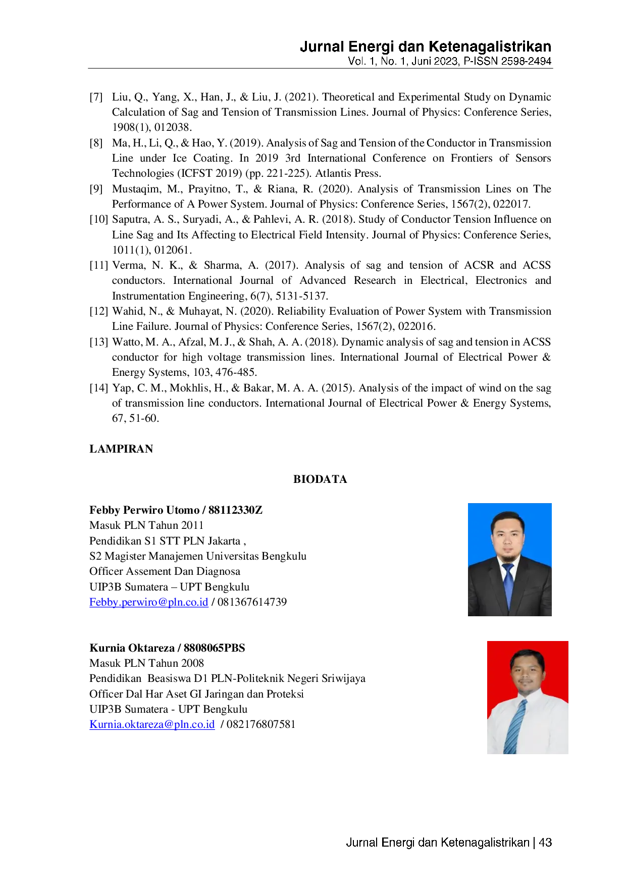 JURIS Analisis Hasil Simulasi Penurunan Andongan Konduktor AC3 Menggunakan CCP Webbase Terhadap Pengukuran Andongan Sutt 150kV BKSAM Lahat