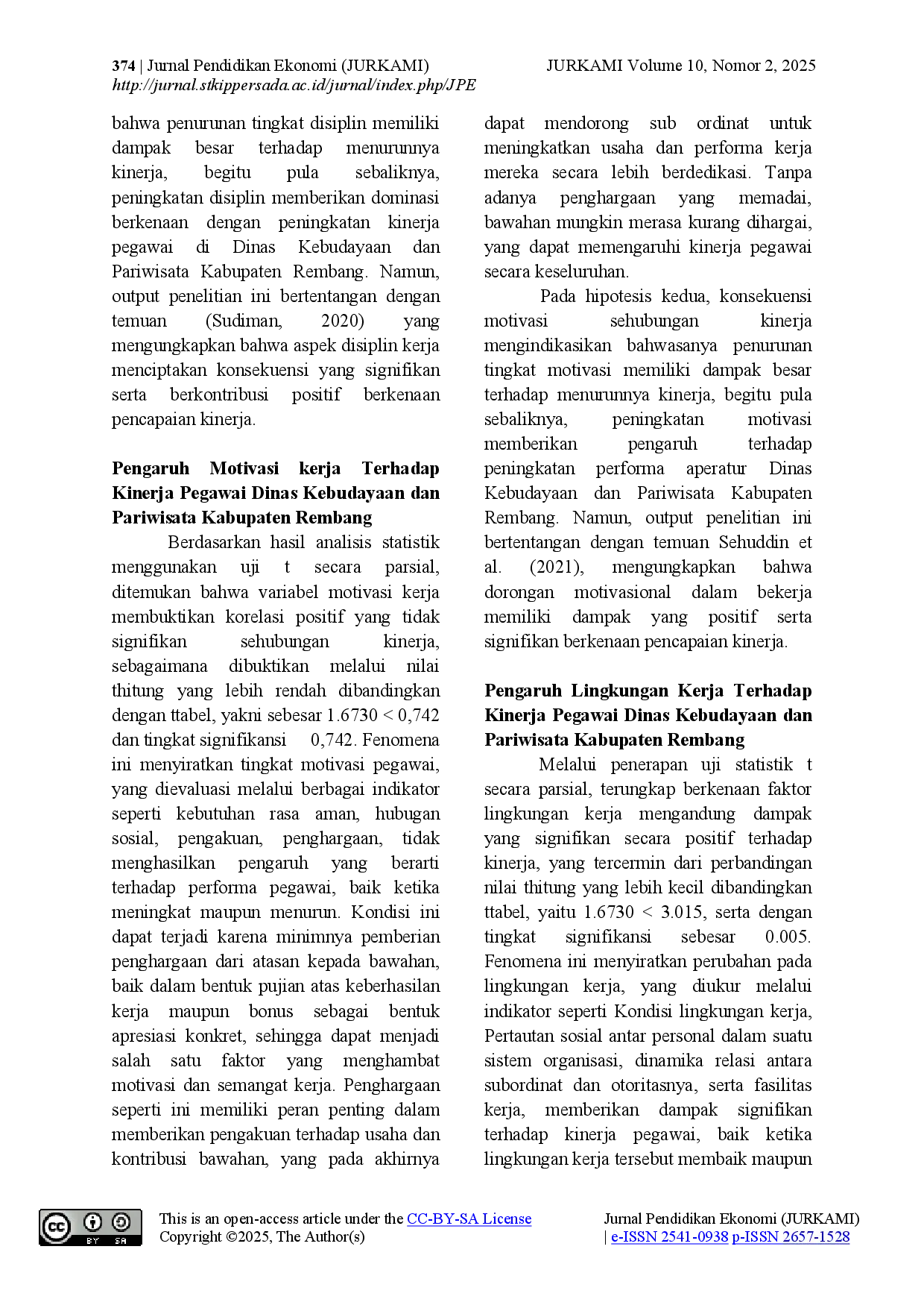 juris Optimalisasi Kinerja Pegawai Mengungkap Dampak Disiplin Kerja Motivasi Kerja dan Lingkungan Kerja Dinas Kebudayaan dan Pariwisata Kabupaten Rembang