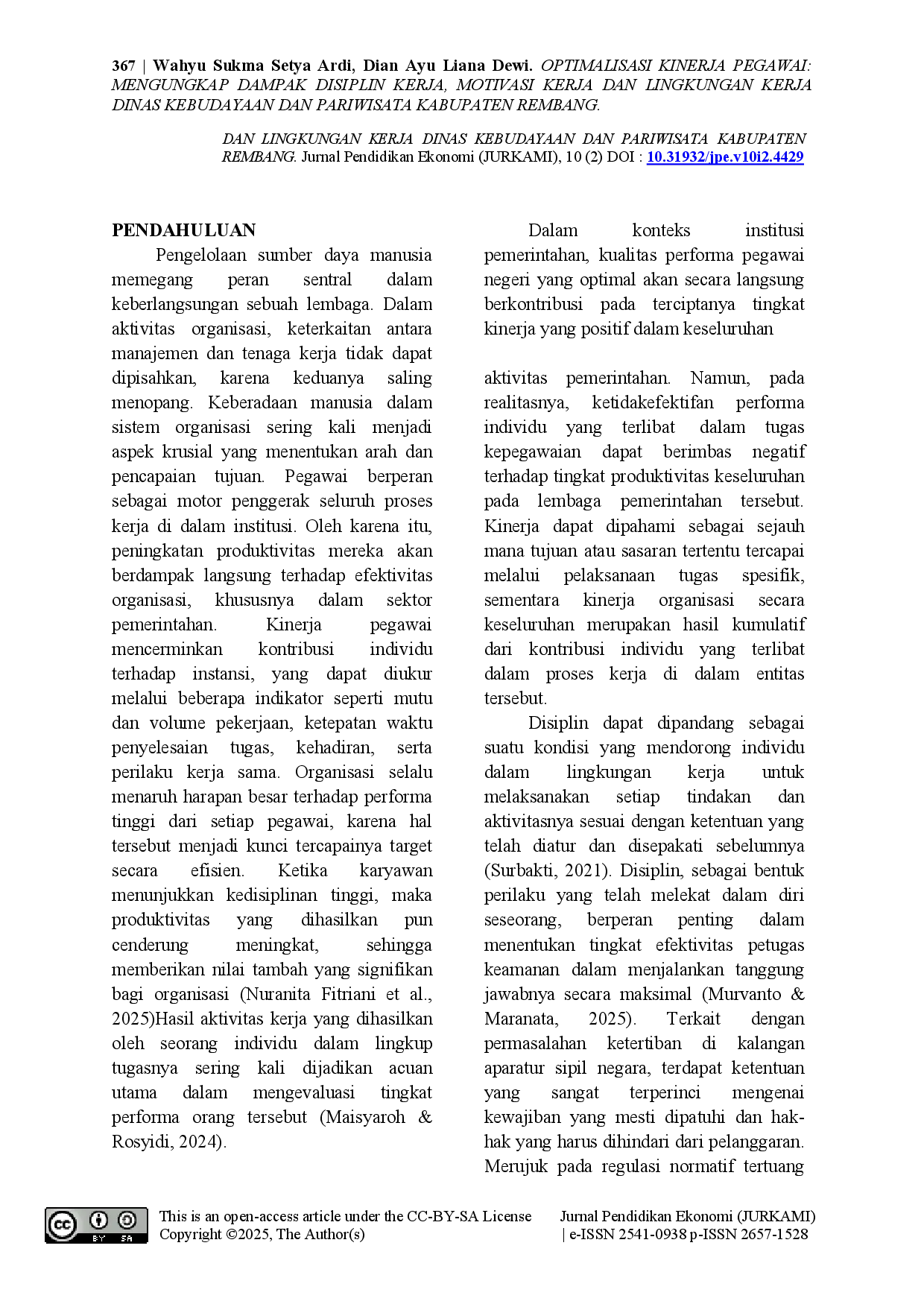 juris Optimalisasi Kinerja Pegawai Mengungkap Dampak Disiplin Kerja Motivasi Kerja dan Lingkungan Kerja Dinas Kebudayaan dan Pariwisata Kabupaten Rembang