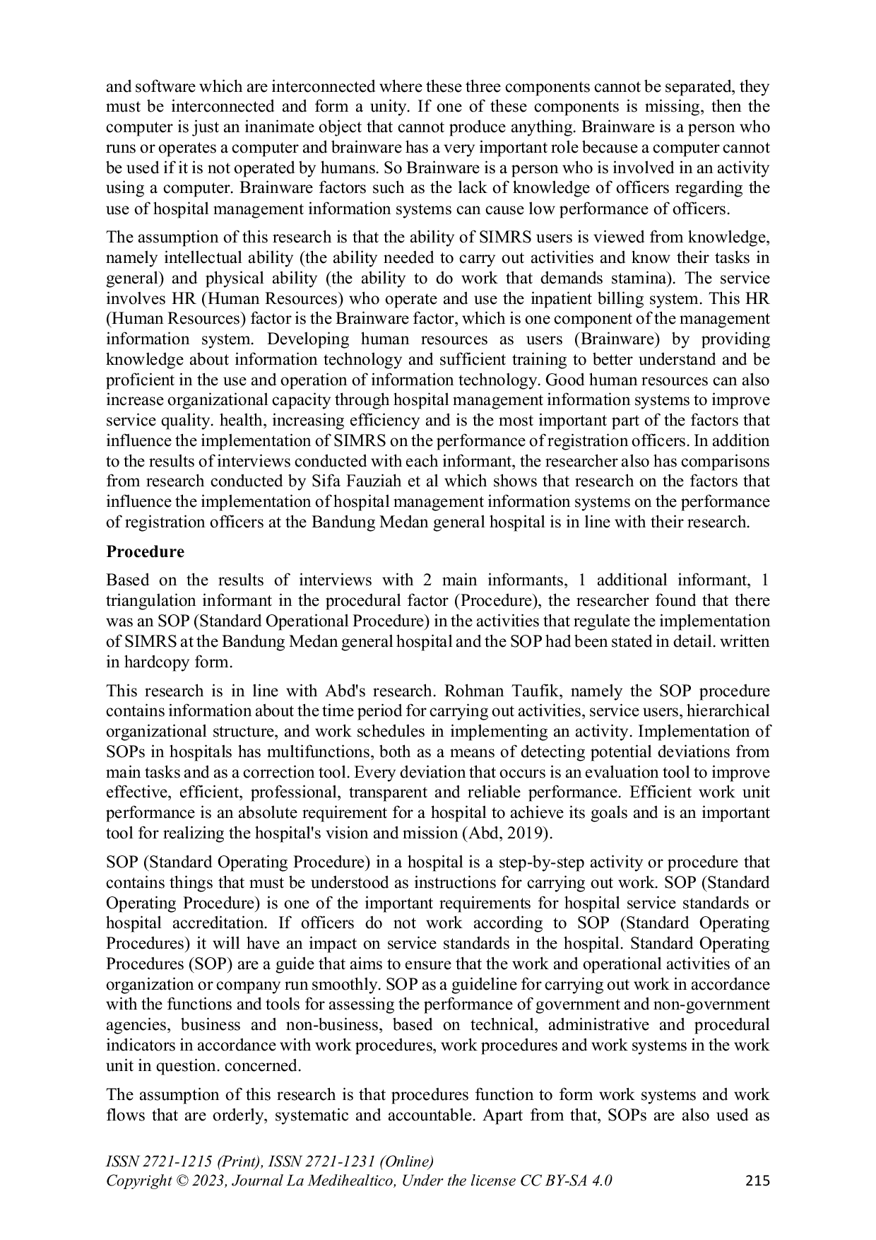JURIS Factors that Influence the Implementation of Hospital Management Information Systems on the Performance of Registration Officers at RSU Bandung Medan