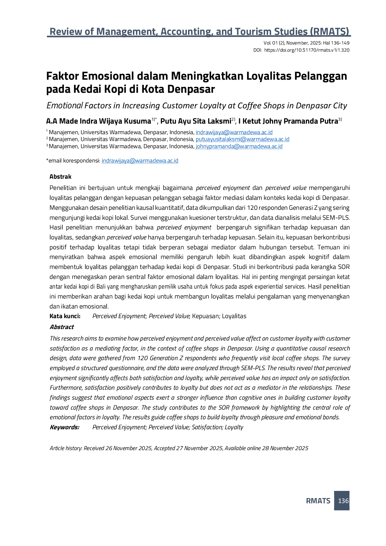 JURIS Faktor Emosional dalam Meningkatkan Loyalitas Pelanggan pada Kedai Kopi di Kota Denpasar Emotional Factors in Increasing Customer Loyalty at Coffee Shops in Denpasar City