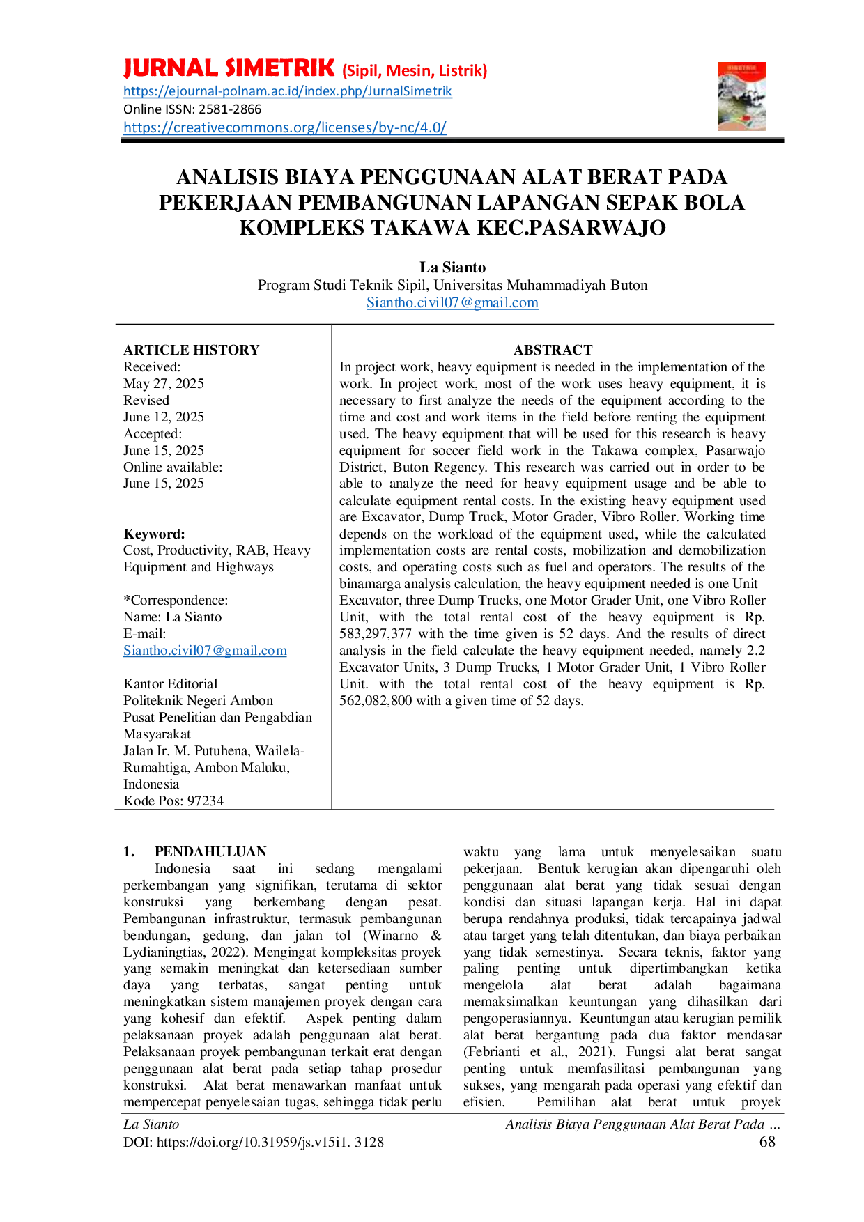 JURIS Analisis Biaya Penggunaan Alat Berat Pada Pekerjaan Pembangunan Lapangan Sepak Bola Kompleks Takawa Kec Pasarwajo