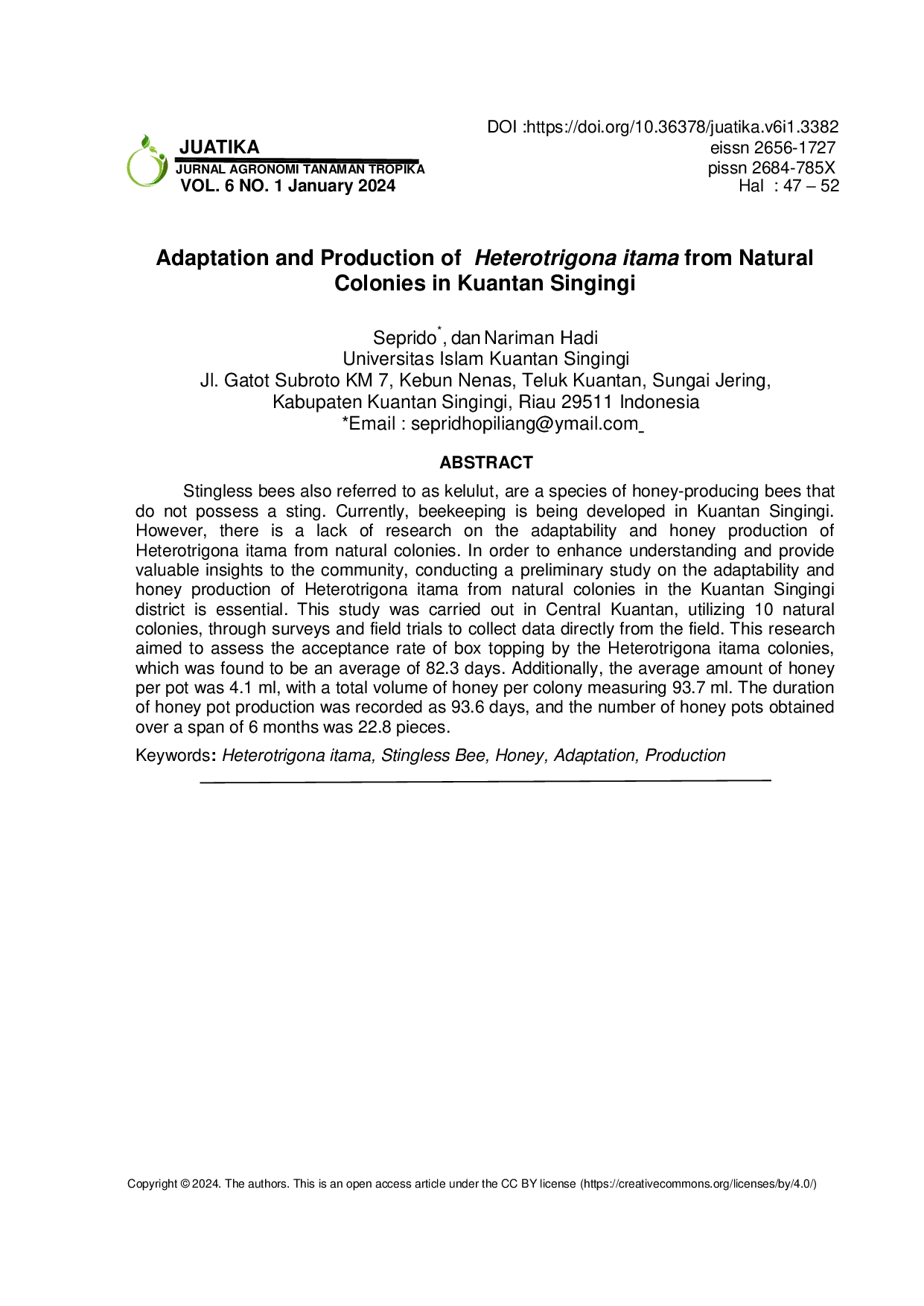 JURIS Adaptation and Production of Heterotrigona itama from Natural Colonies in Kuantan Singingi