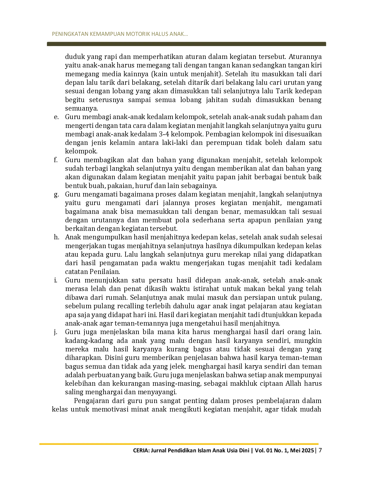 juris PENINGKATAN KEMAMPUAN MOTORIK HALUS ANAK MELALUI KEGIATAN MENJAHIT PADA KELOMPOK B DI PAUD Al AZHAR KARANGTALUN BANJAREJO BLORA