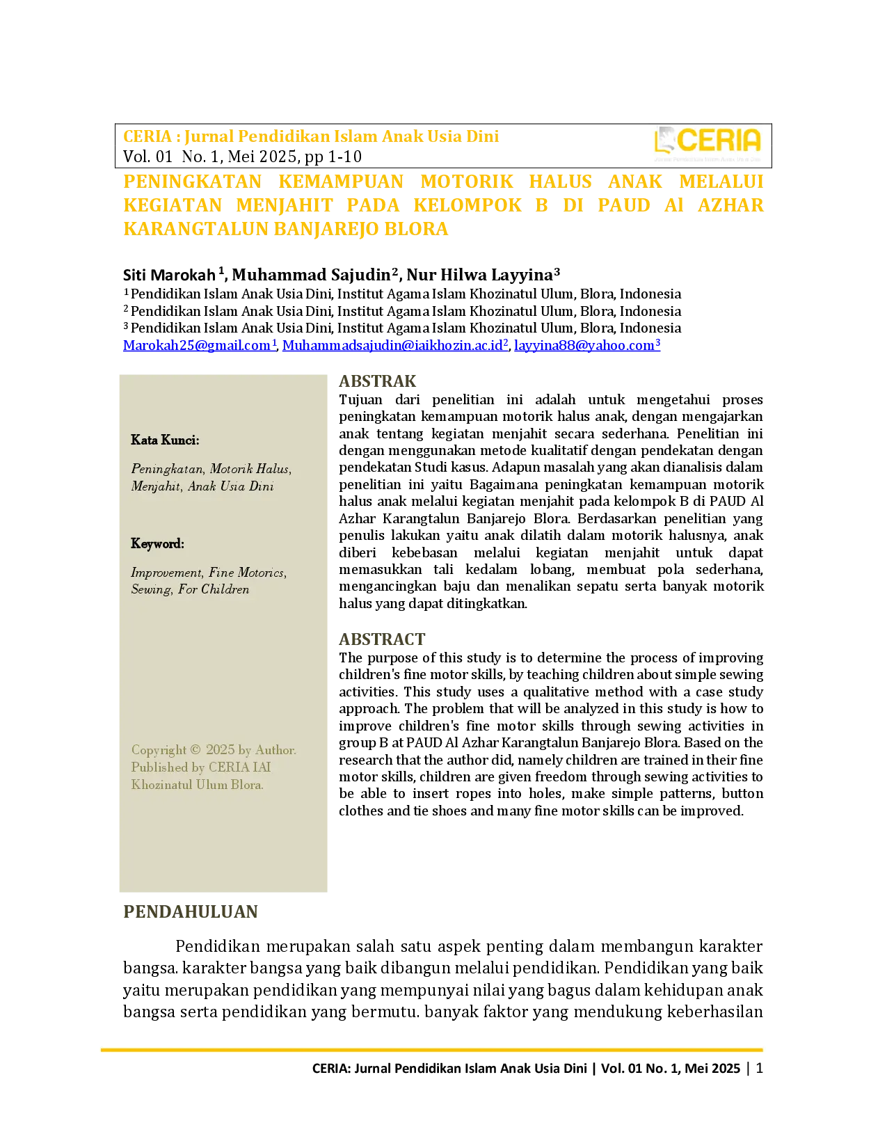 juris PENINGKATAN KEMAMPUAN MOTORIK HALUS ANAK MELALUI KEGIATAN MENJAHIT PADA KELOMPOK B DI PAUD Al AZHAR KARANGTALUN BANJAREJO BLORA