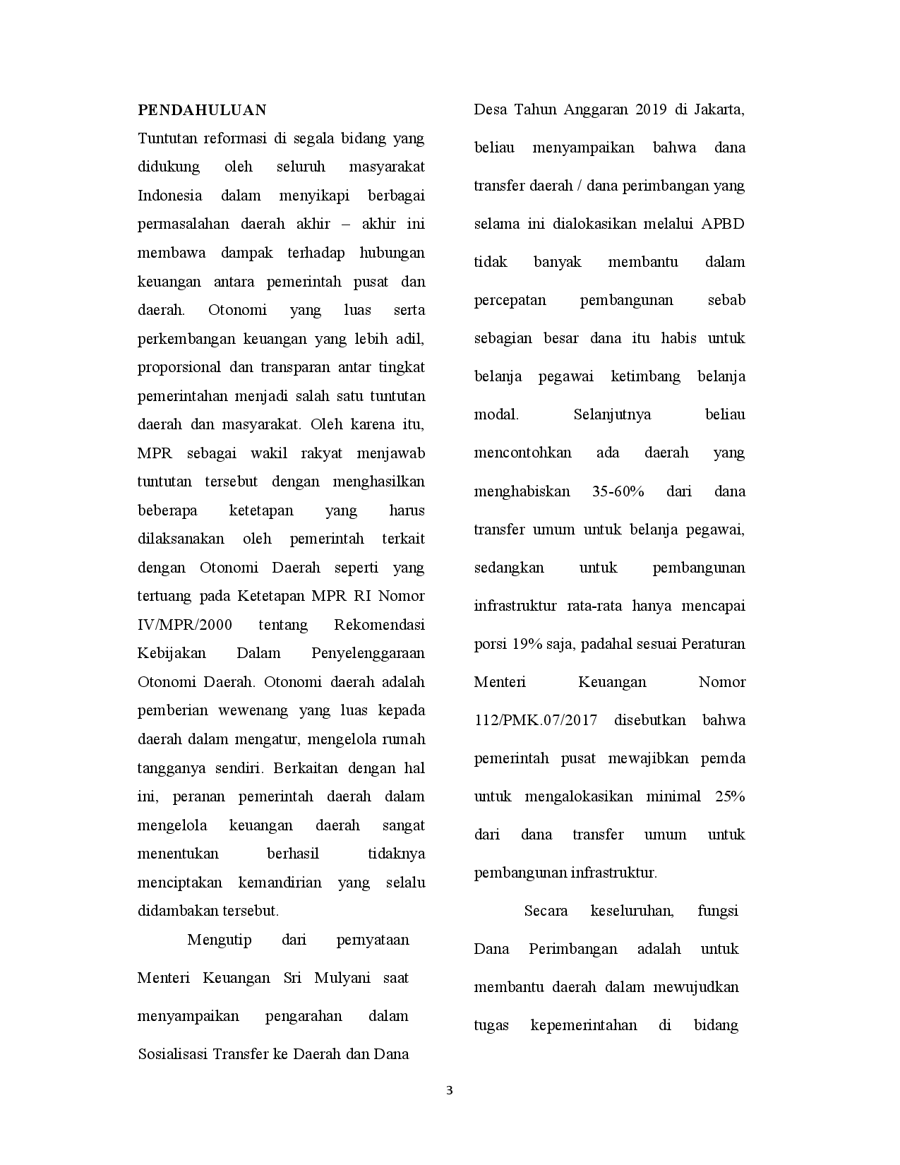 juris Pengaruh Dana Perimbangan dan Pendapatan Asli Daerah PAD Terhadap Belanja Daerah Pemerintah Studi Kasus pada 34 Provinsi di Indonesia Periode 2017 2018