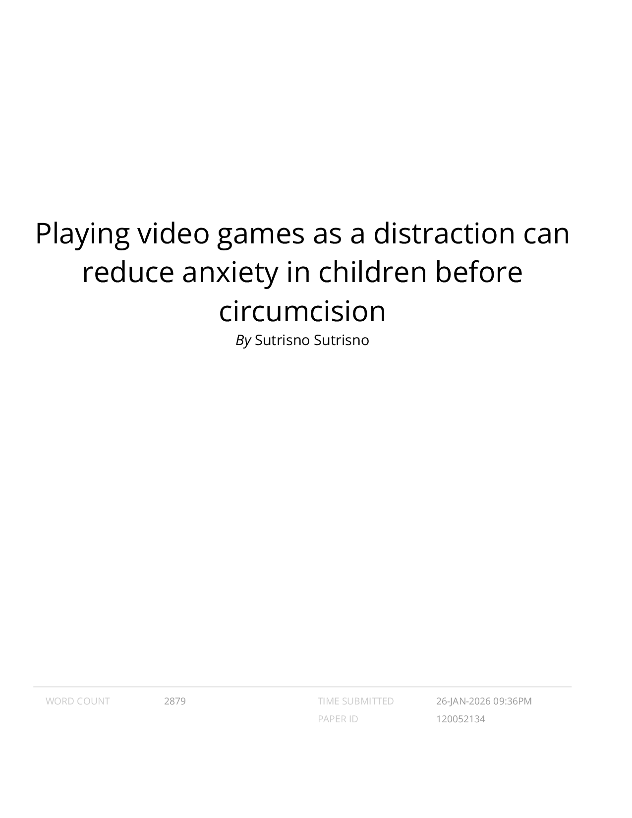 JURIS Playing video games as a distraction can reduce anxiety in children before circumcision